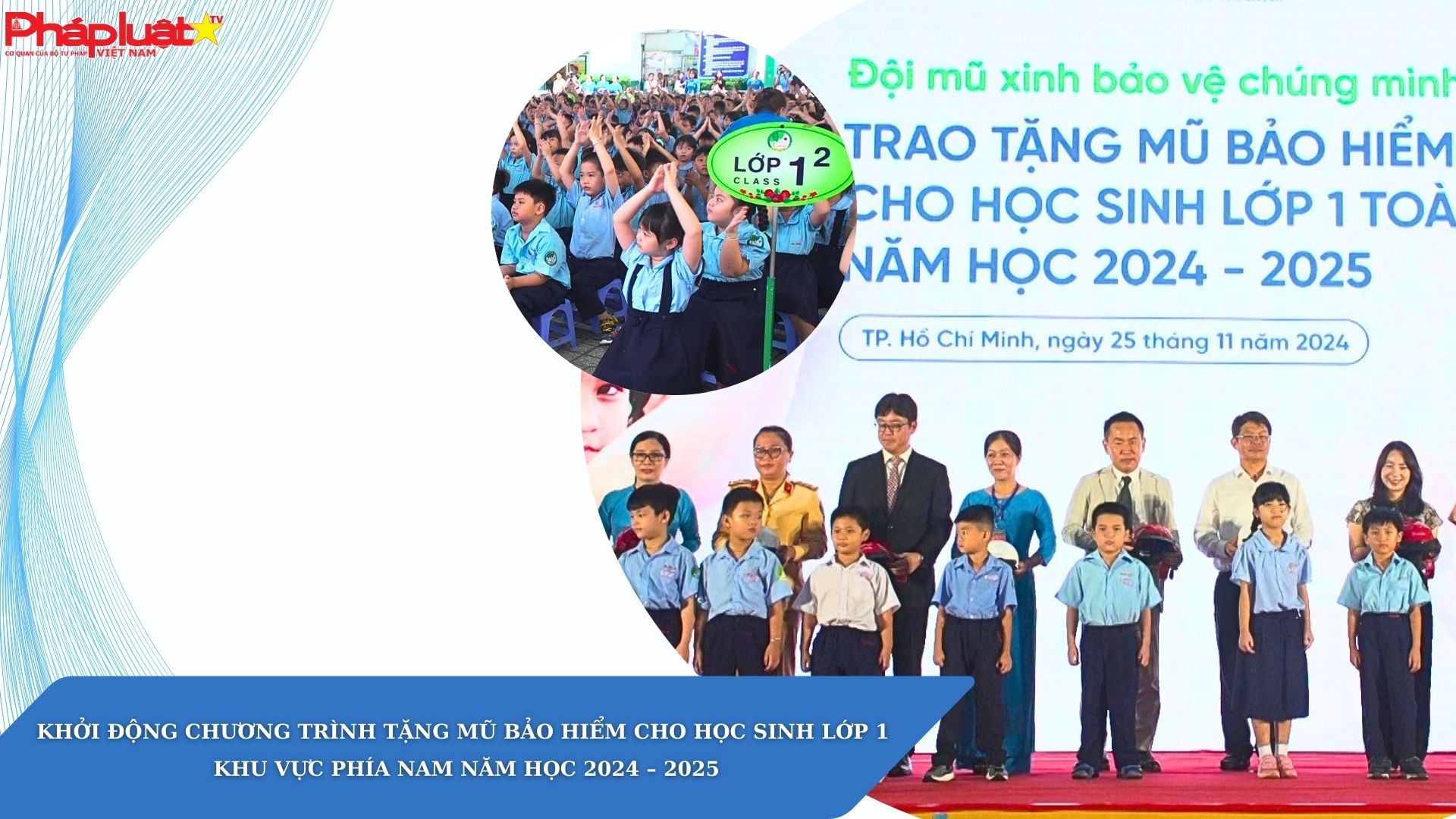 Khởi động chương trình tặng mũ bảo hiểm cho học sinh lớp 1 khu vực phía Nam năm học 2024 – 2025