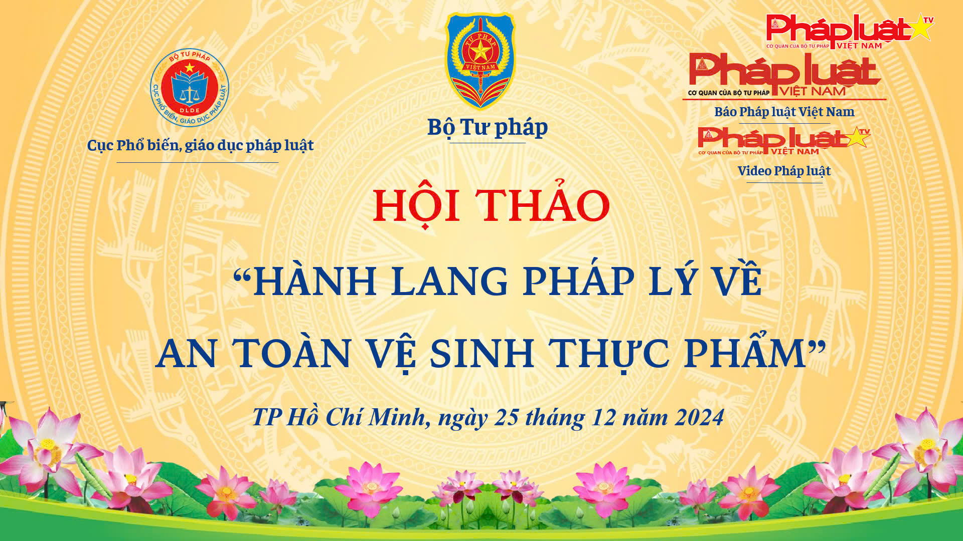 Hội thảo Pháp luật; “Hành lang pháp lý về an toàn vệ sinh thực phẩm”

