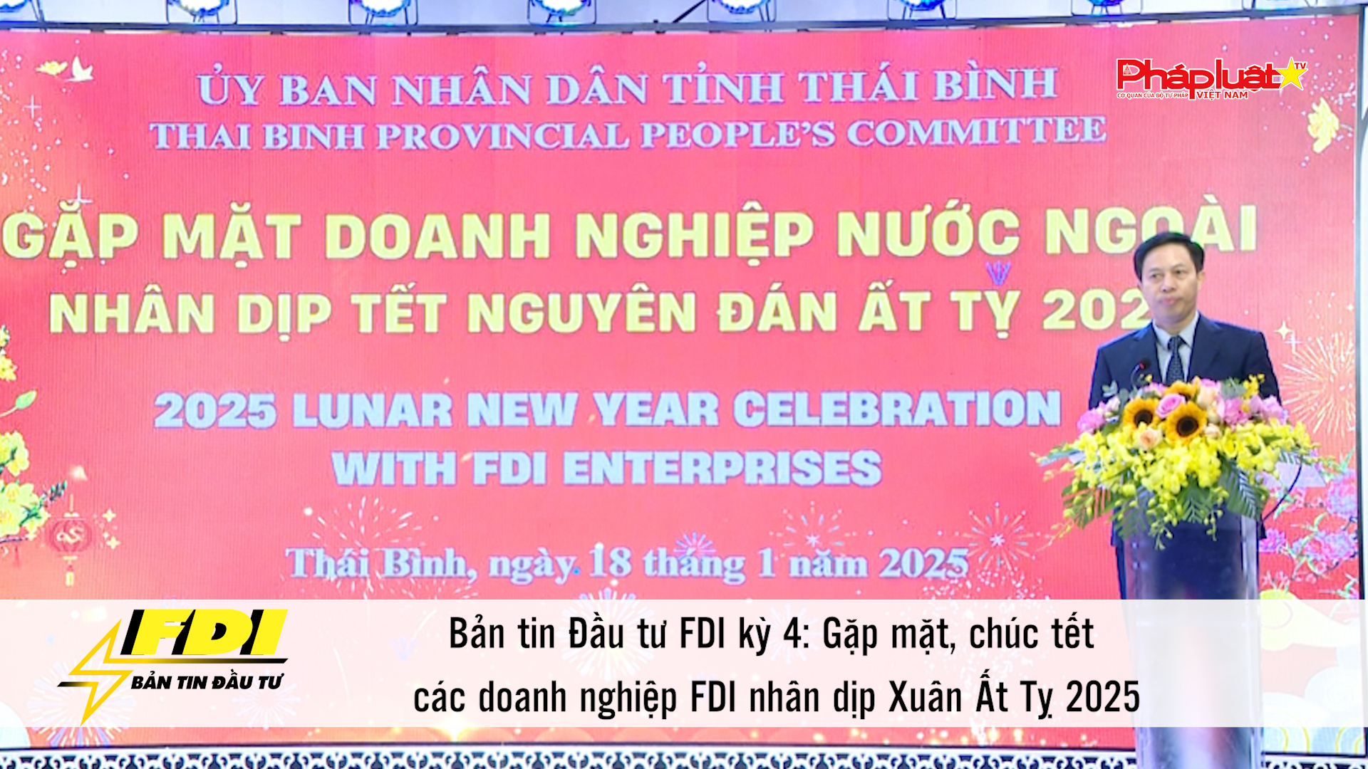 Bản tin Đầu tư FDI: Gặp mặt, chúc tết các doanh nghiệp FDI nhân dịp Xuân Ất Tỵ 2025