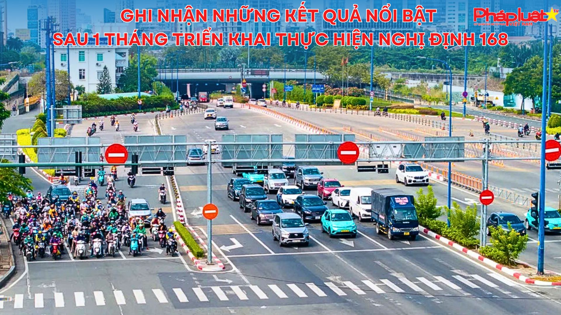 Ghi nhận những kết quả nổi bật sau 1 tháng triển khai thực hiện Nghị định 168