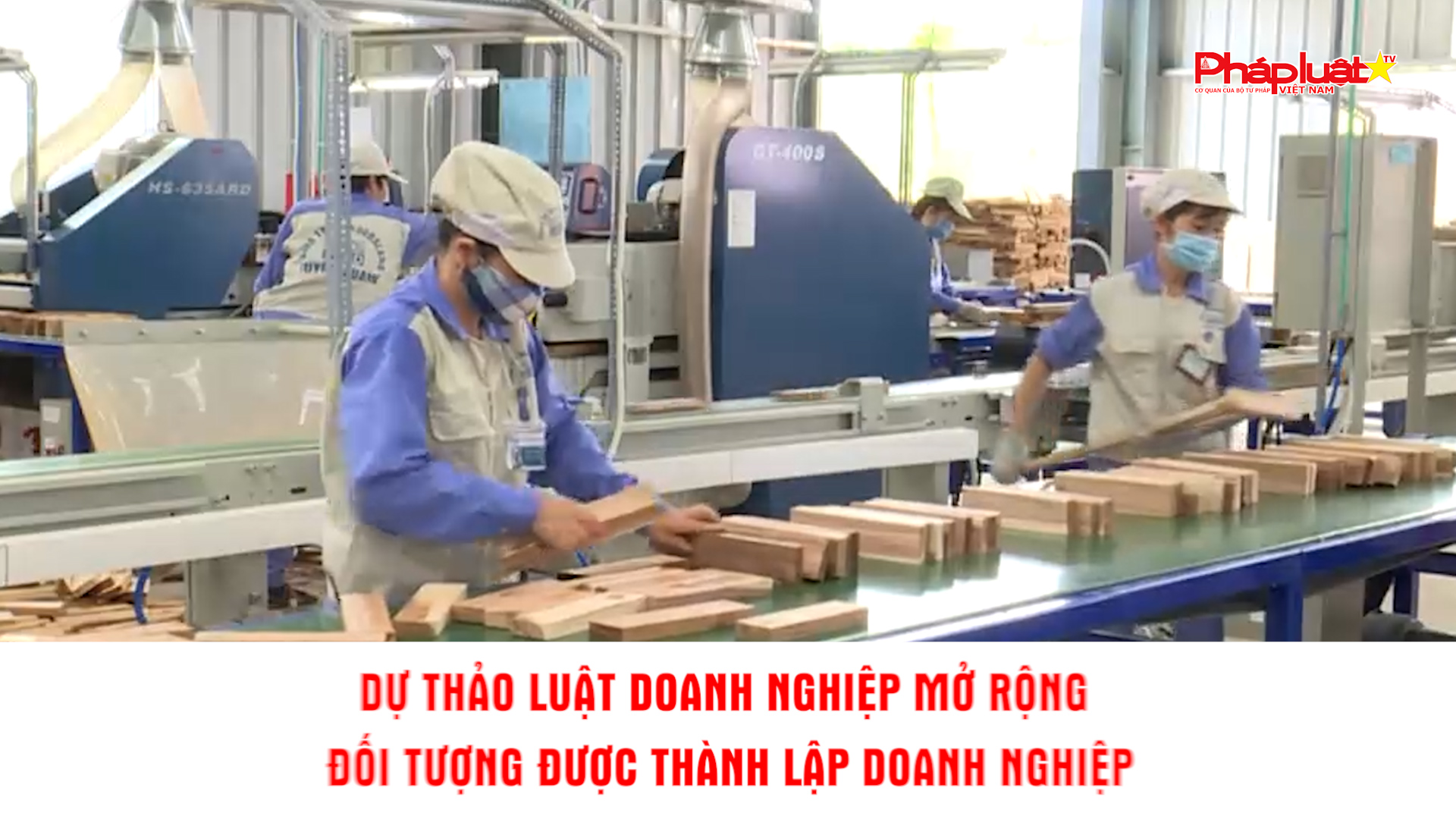 Bản tin Doanh nghiệp và Hội nhập: Dự thảo Luật Doanh nghiệp mở rộng đối tượng được thành lập doanh nghiệp