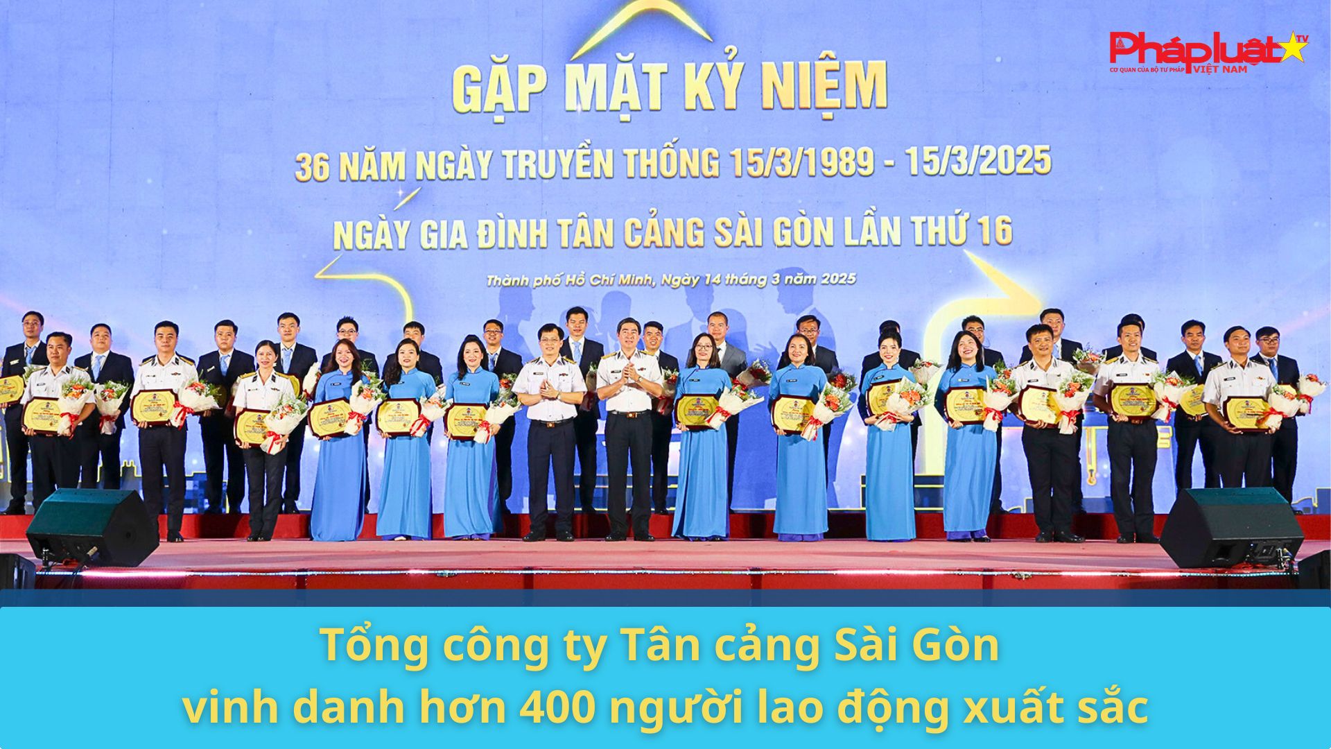 Tổng công ty Tân cảng Sài Gòn vinh danh hơn 400 người lao động xuất sắc