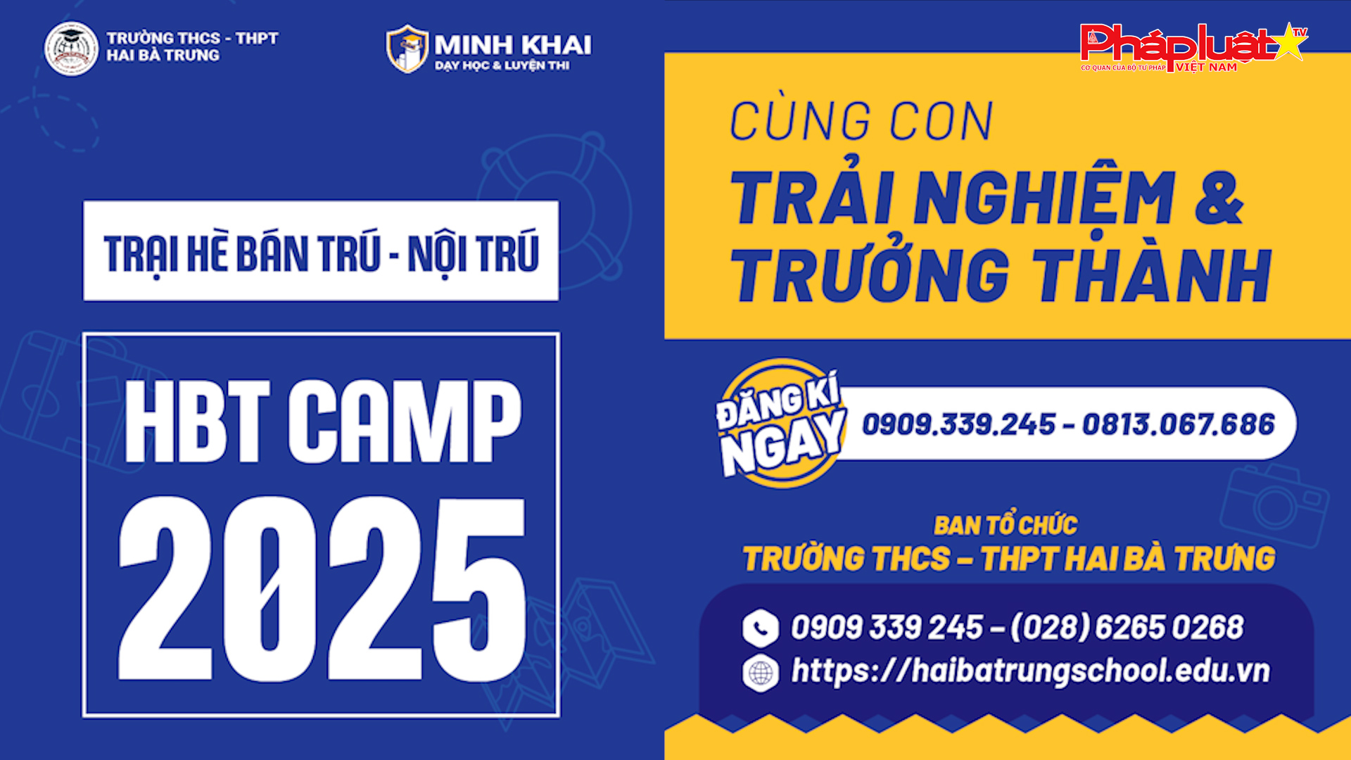 Trường THCS-THPT Hai Bà Trưng: Tuyển sinh chương trình trại hè bán trú giáo dục kỹ năng sống – trải nghiệm – rèn luyện thói quen tốt trong hè 2025

