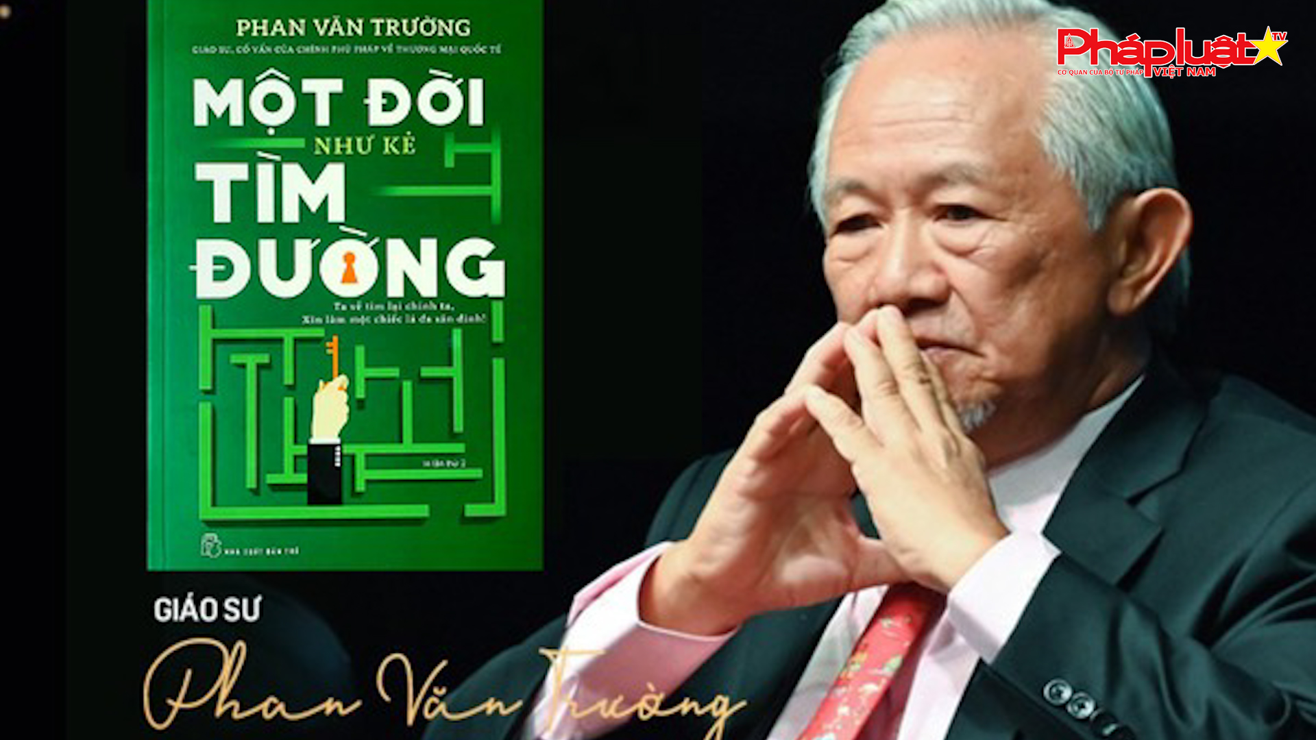 Bản tin Sách và bạn: Một đời như kẻ tìm đường – Giáo sư Phan Văn Trường