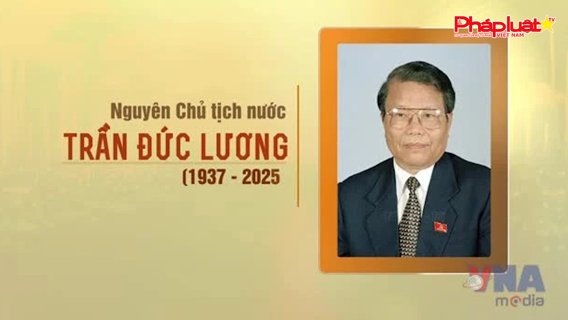 Thông báo Lễ viếng, Lễ truy điệu, Lễ an táng nguyên Chủ tịch nước Trần Đức Lương

