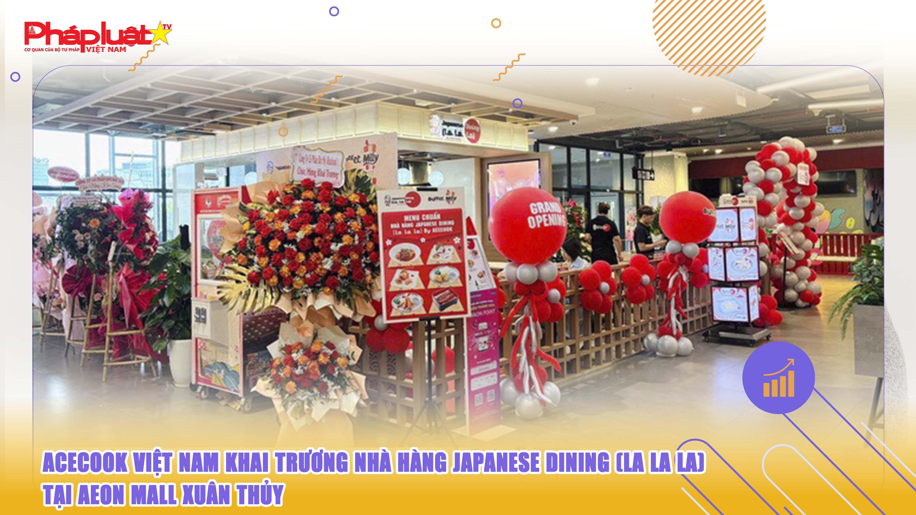 Acecook Việt Nam khai trương nhà hàng Japanese Dining (La La La) tại AEON Mall Xuân Thủy 
