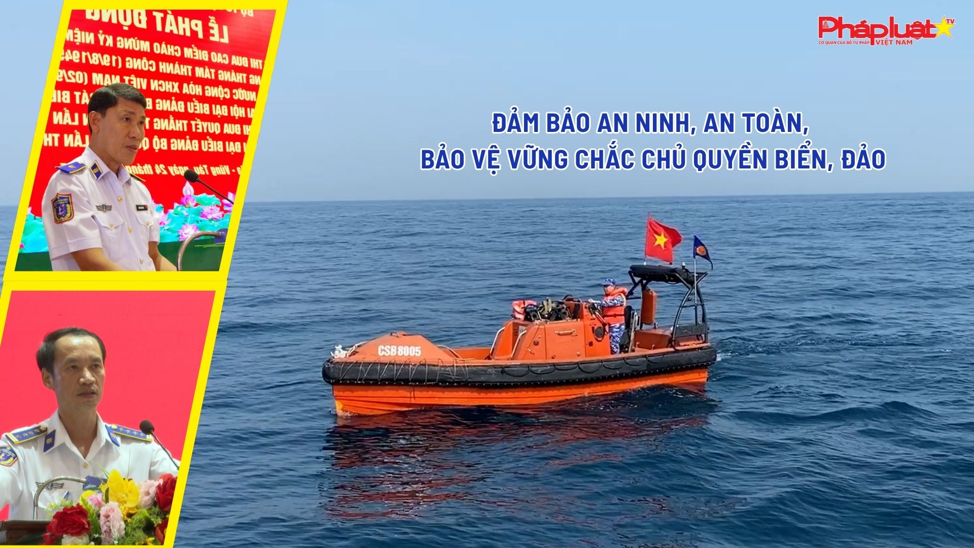 Đảm bảo an ninh, an toàn, bảo vệ vững chắc chủ quyền biển, đảo
