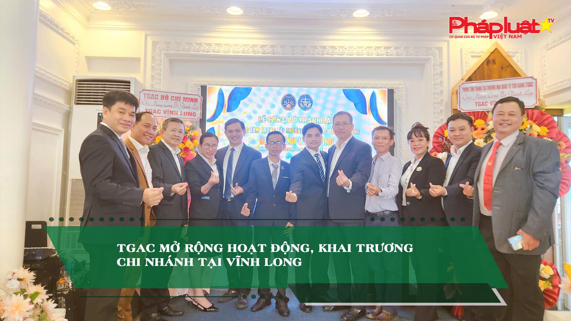 TGAC mở rộng hoạt động, khai trương chi nhánh tại Vĩnh Long