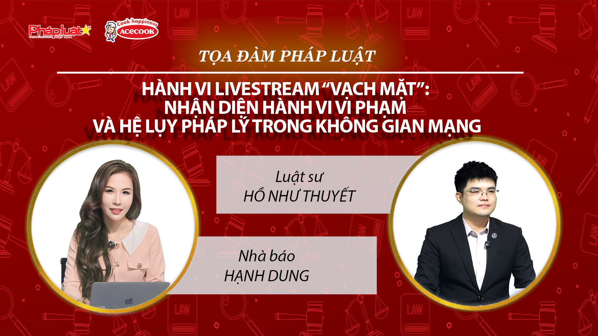 Tọa đàm Pháp Luật Trực Tuyến: Hành vi livestream 