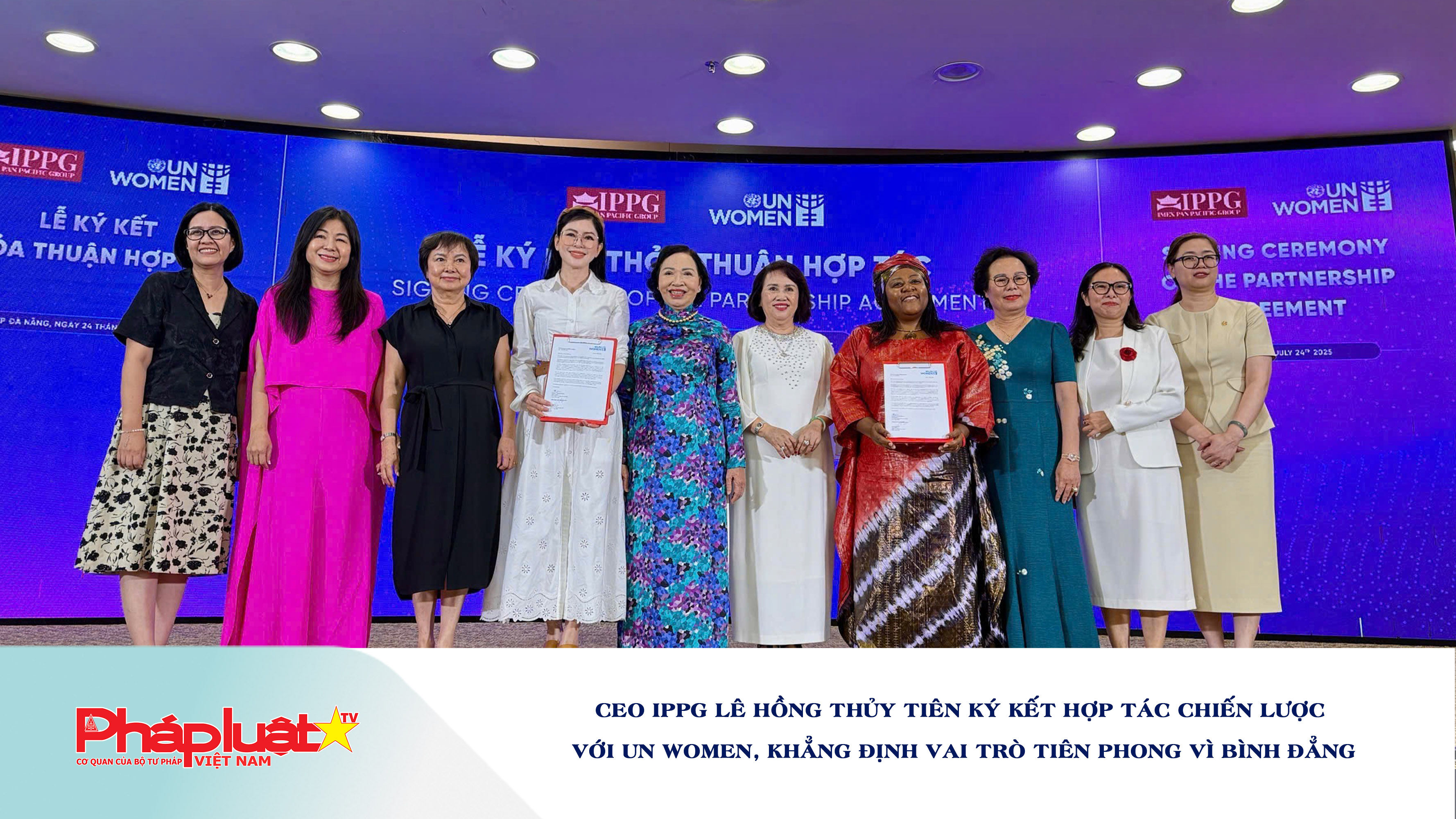 CEO IPPG Lê Hồng Thủy Tiên ký kết hợp tác chiến lược với UN Women, khẳng định vai trò tiên phong vì bình đẳng.