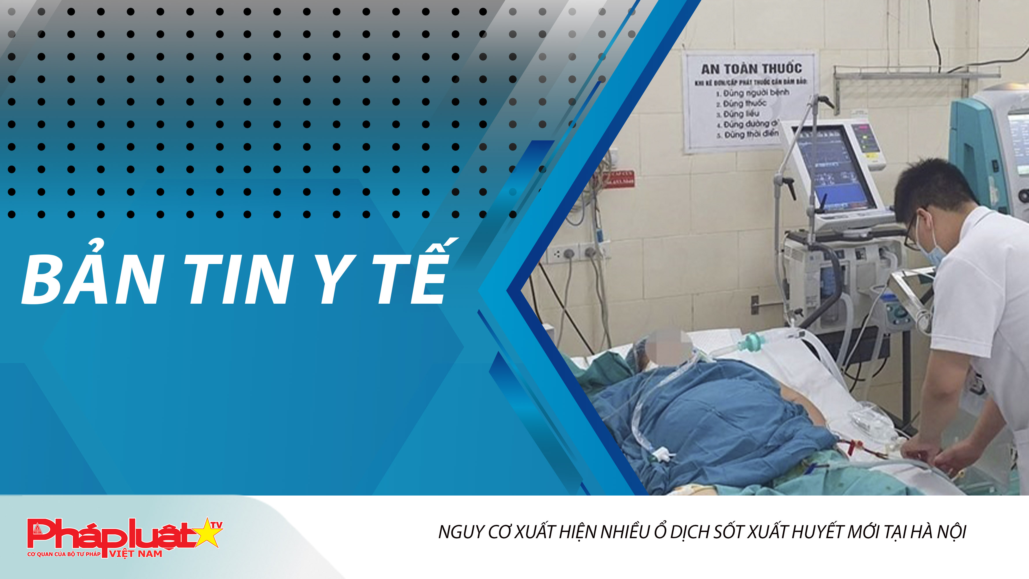 Bản tin Y tế (ngày 29/07/2025): Nguy cơ xuất hiện nhiều ổ dịch sốt xuất huyết mới tại Hà Nội