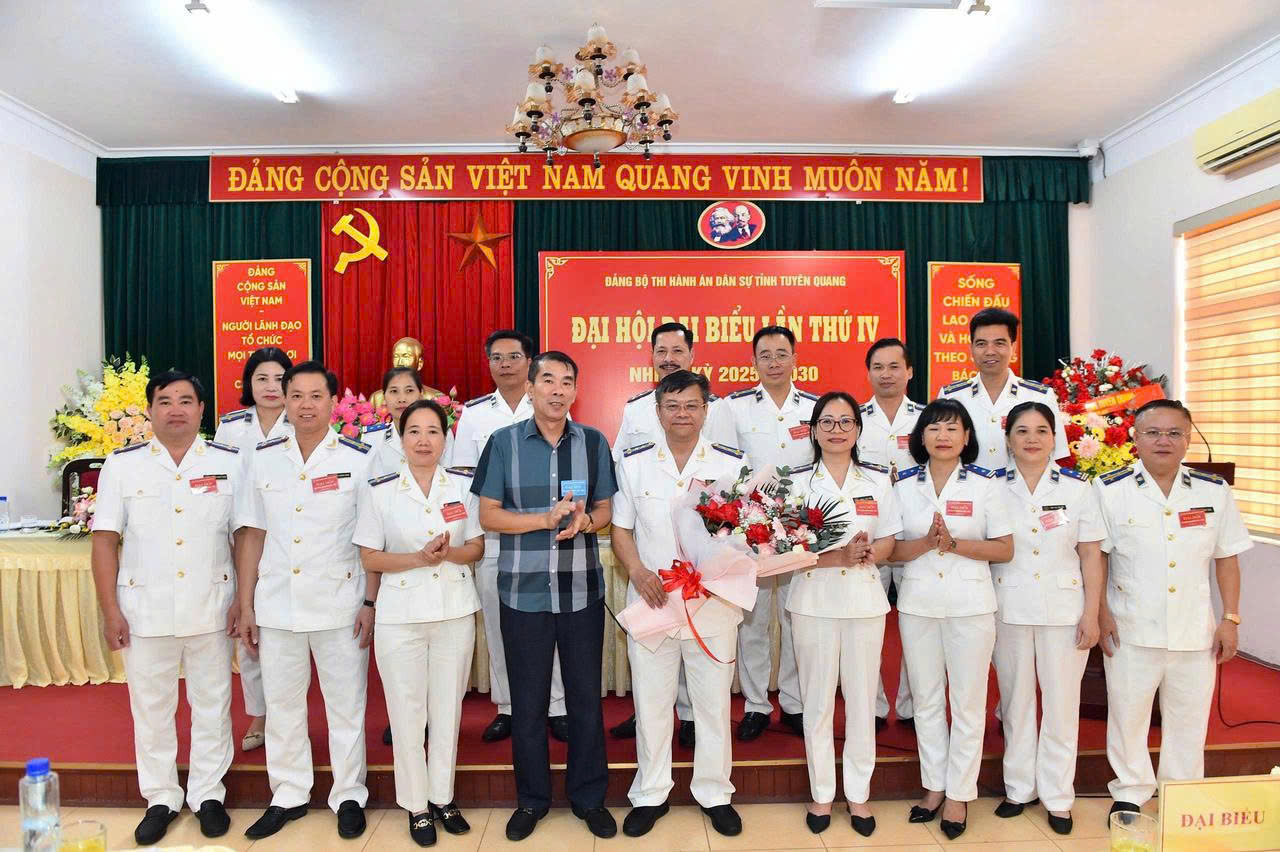 Đảng bộ Thi hành án dân sự tỉnh Tuyên Quang Đại hội đại biểu lần thứ IV