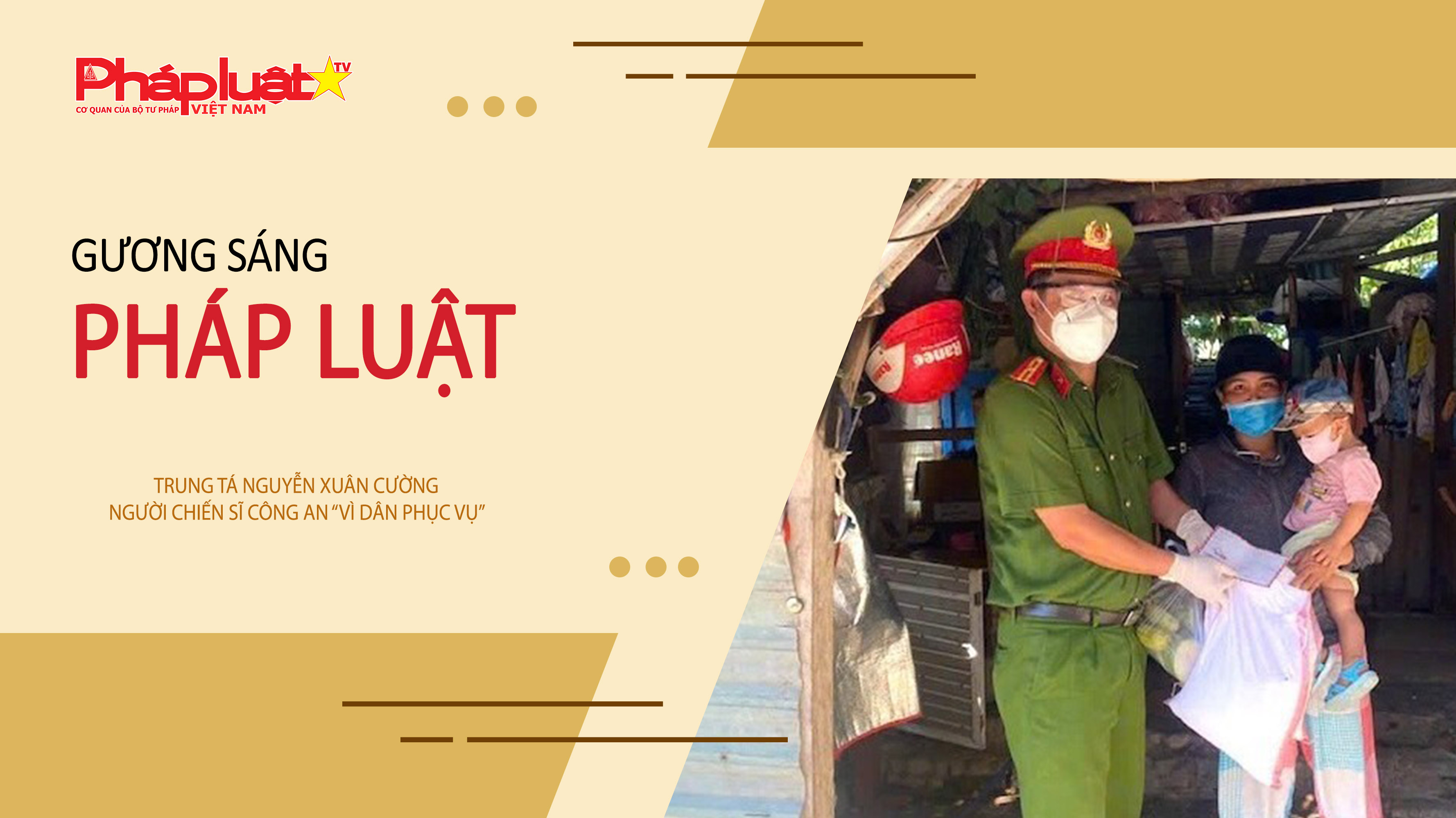 Bản tin Gương sáng Pháp luật (ngày 6/8/2025): Trung tá Nguyễn Xuân Cường - Người chiến sĩ công an “vì dân phục vụ”