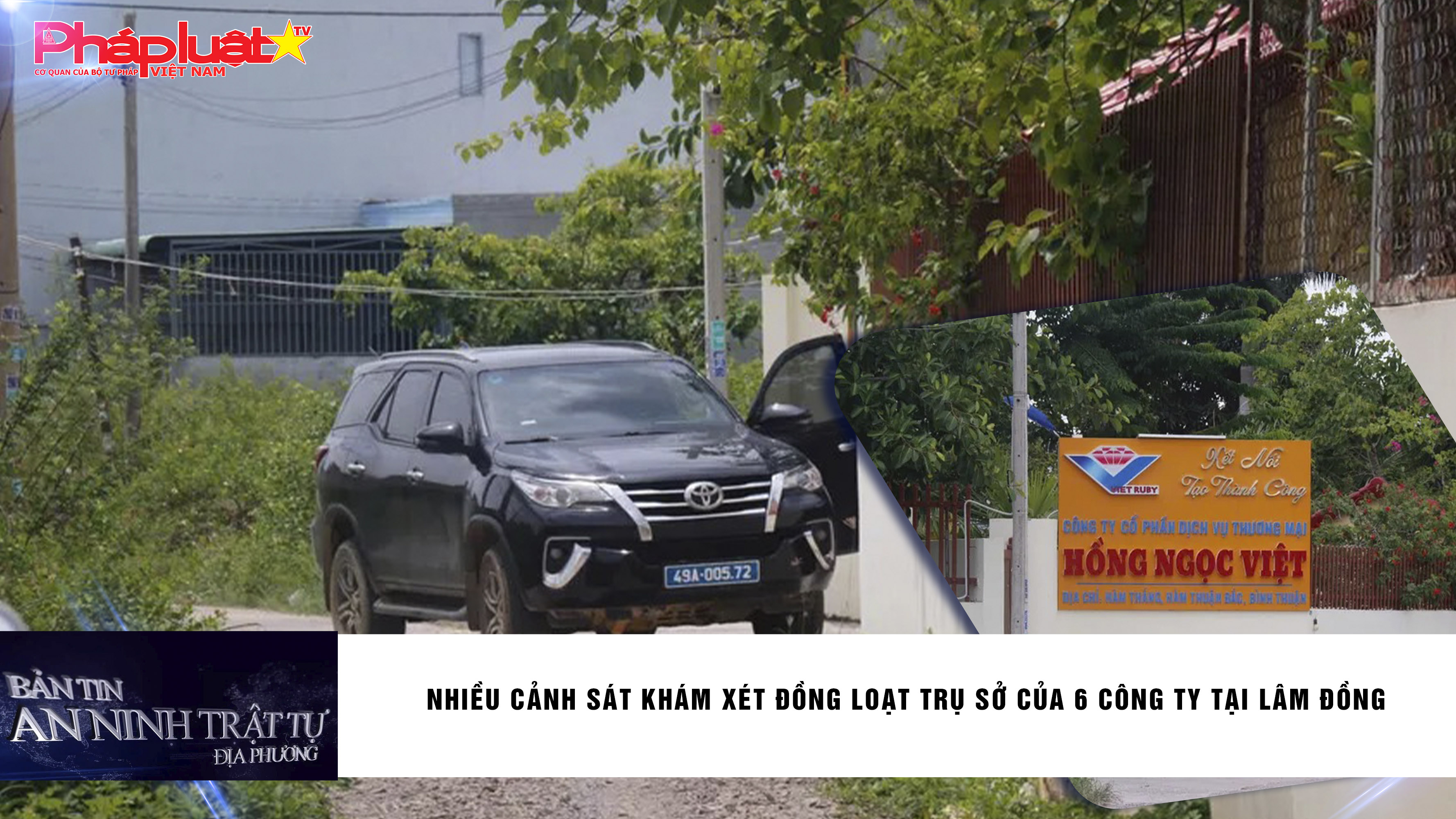 Bản tin An ninh trật tự địa phương (ngày 06/08/2025): Nhiều cảnh sát khám xét đồng loạt trụ sở của 6 công ty tại Lâm Đồng