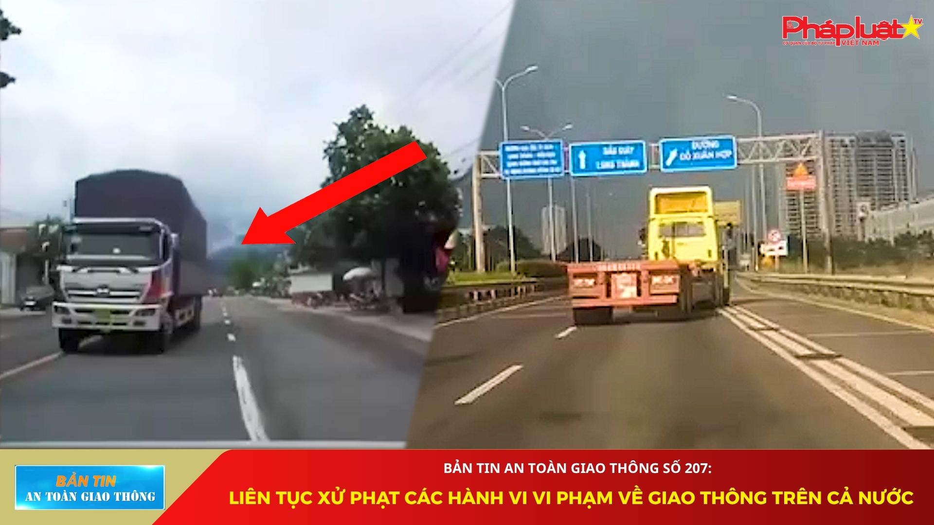 Bản tin An toàn Giao thông số 207: Liên tục xử phạt các hành vi vi phạm về giao thông trên cả nước
