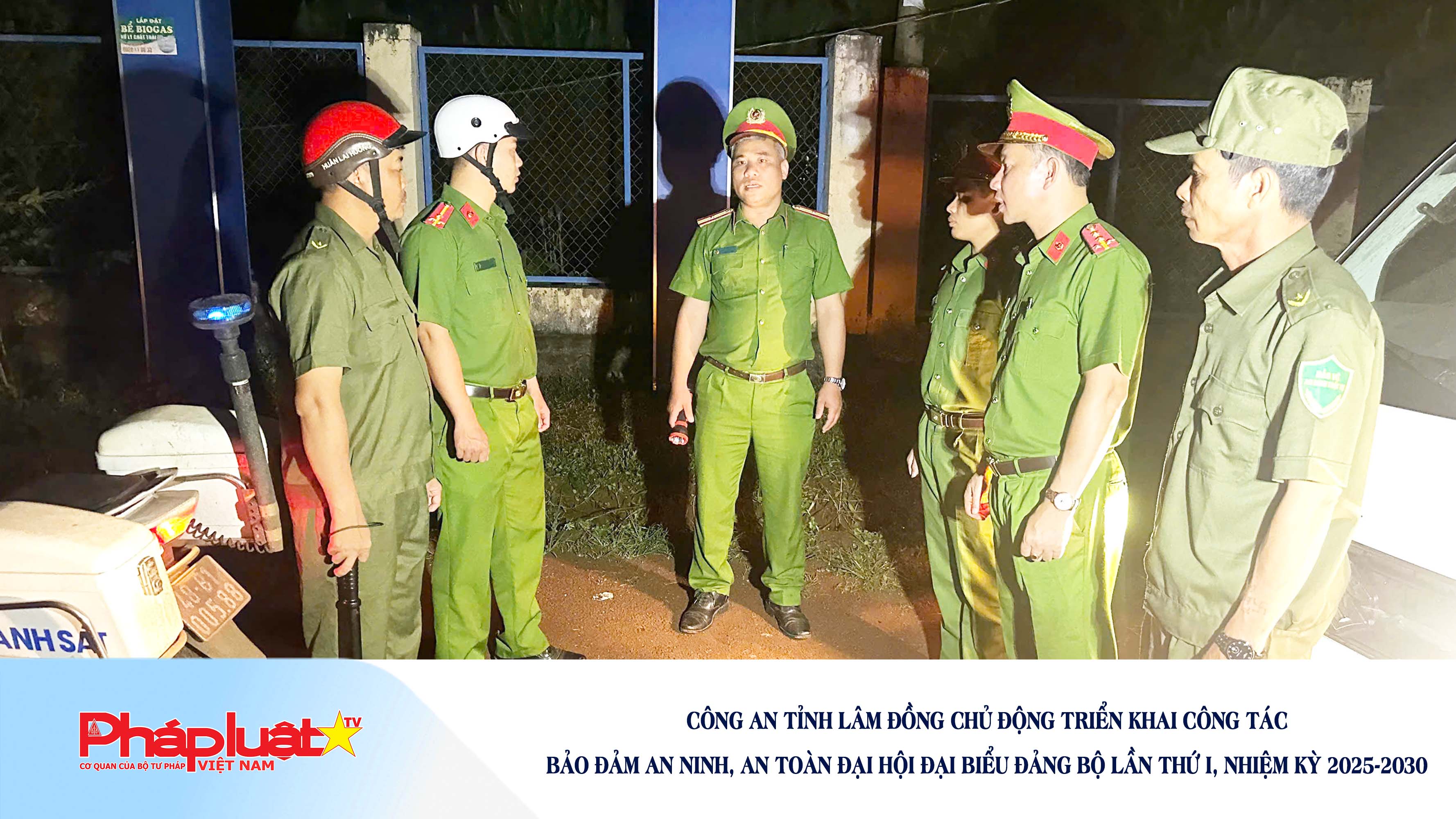 Công an tỉnh Lâm Đồng chủ động triển khai công tác bảo đảm an ninh, an toàn Đại hội đại biểu Đảng bộ lần thứ I, nhiệm kỳ 2025-2030

