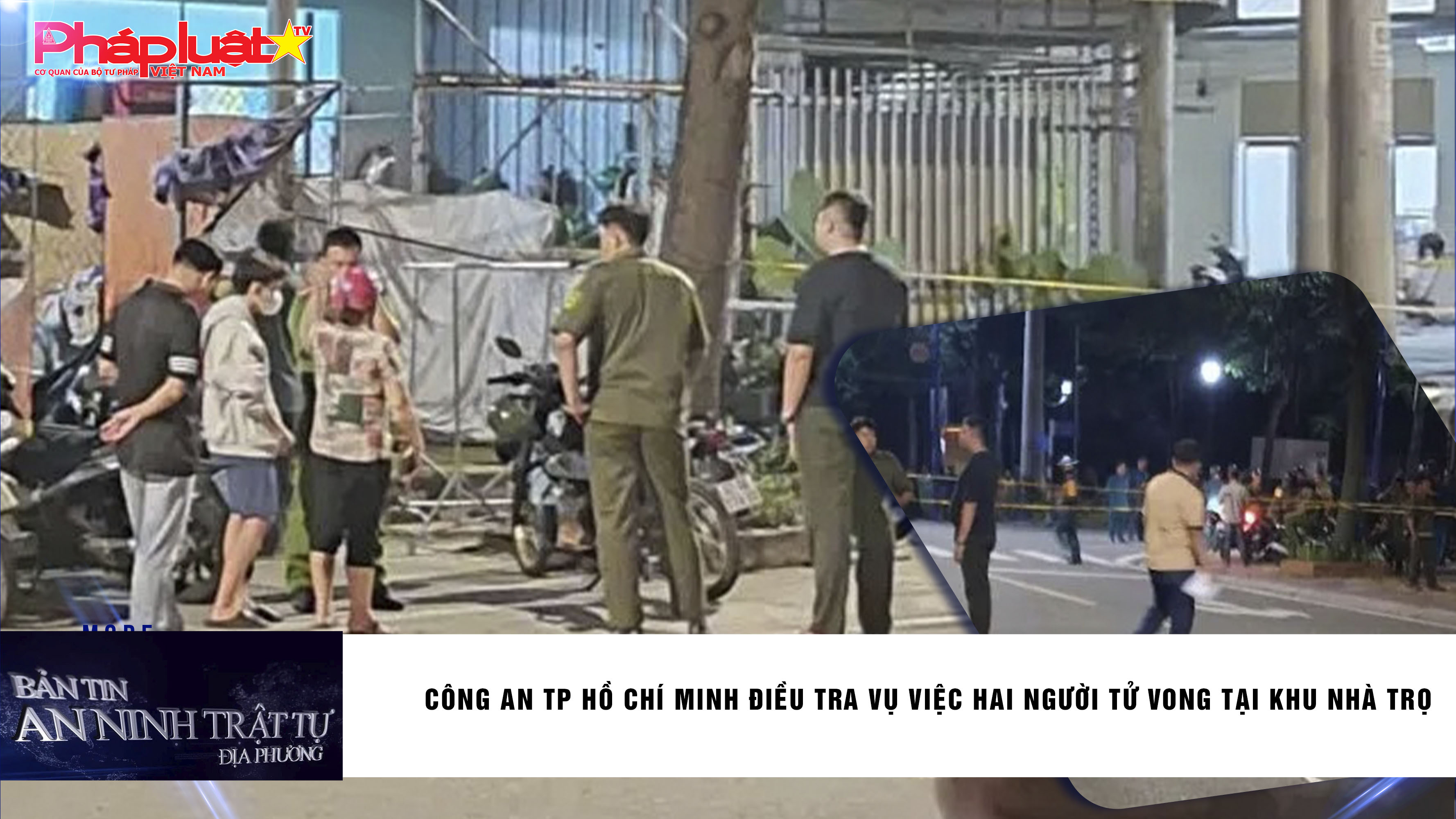 Bản tin An ninh trật tự địa phương (ngày 08/08/2025): Công an TP Hồ Chí Minh điều tra vụ việc hai người tử vong tại khu nhà trọ