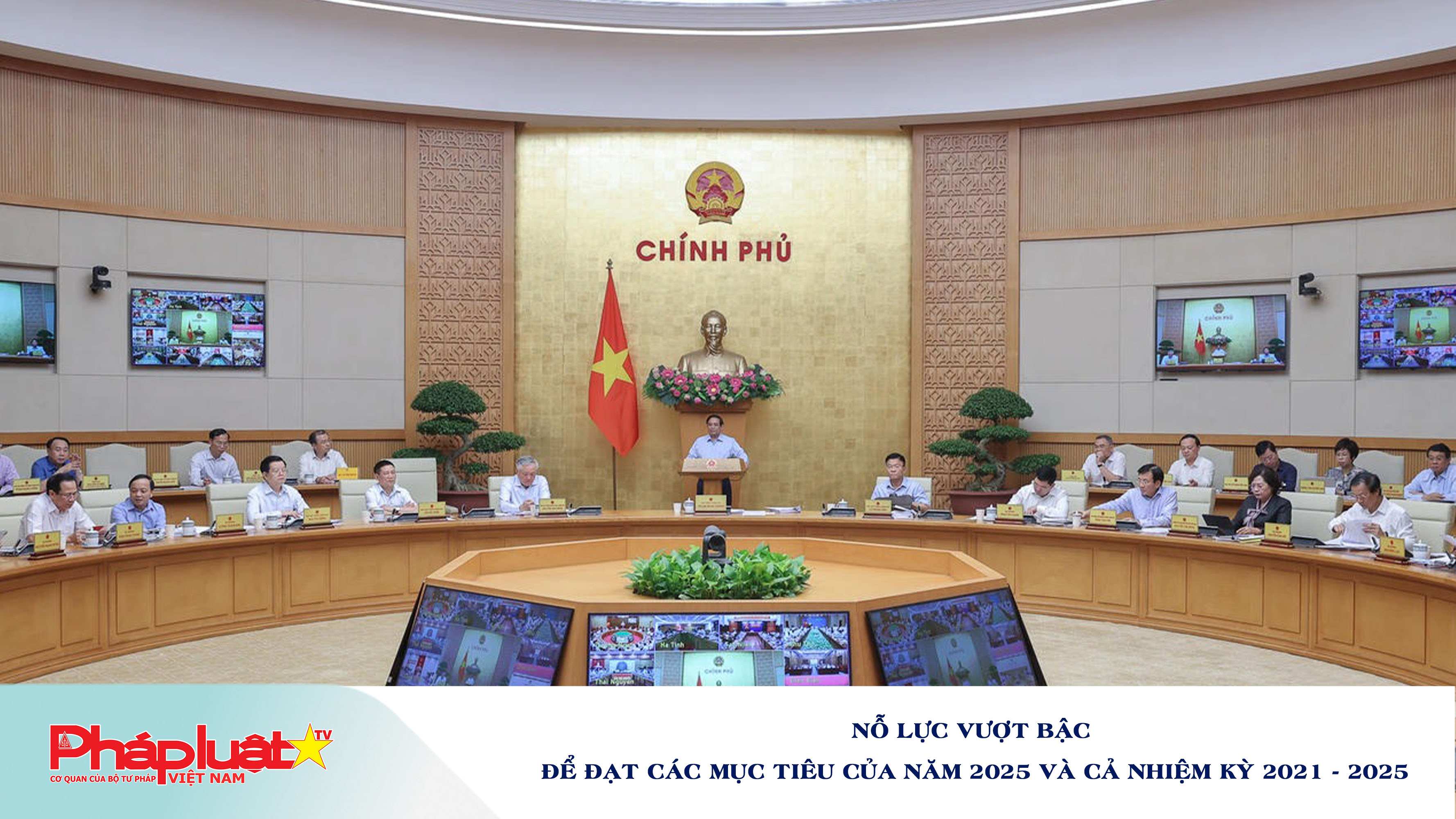 Nỗ lực vượt bậc để đạt các mục tiêu của năm 2025 và cả nhiệm kỳ 2021 - 2025