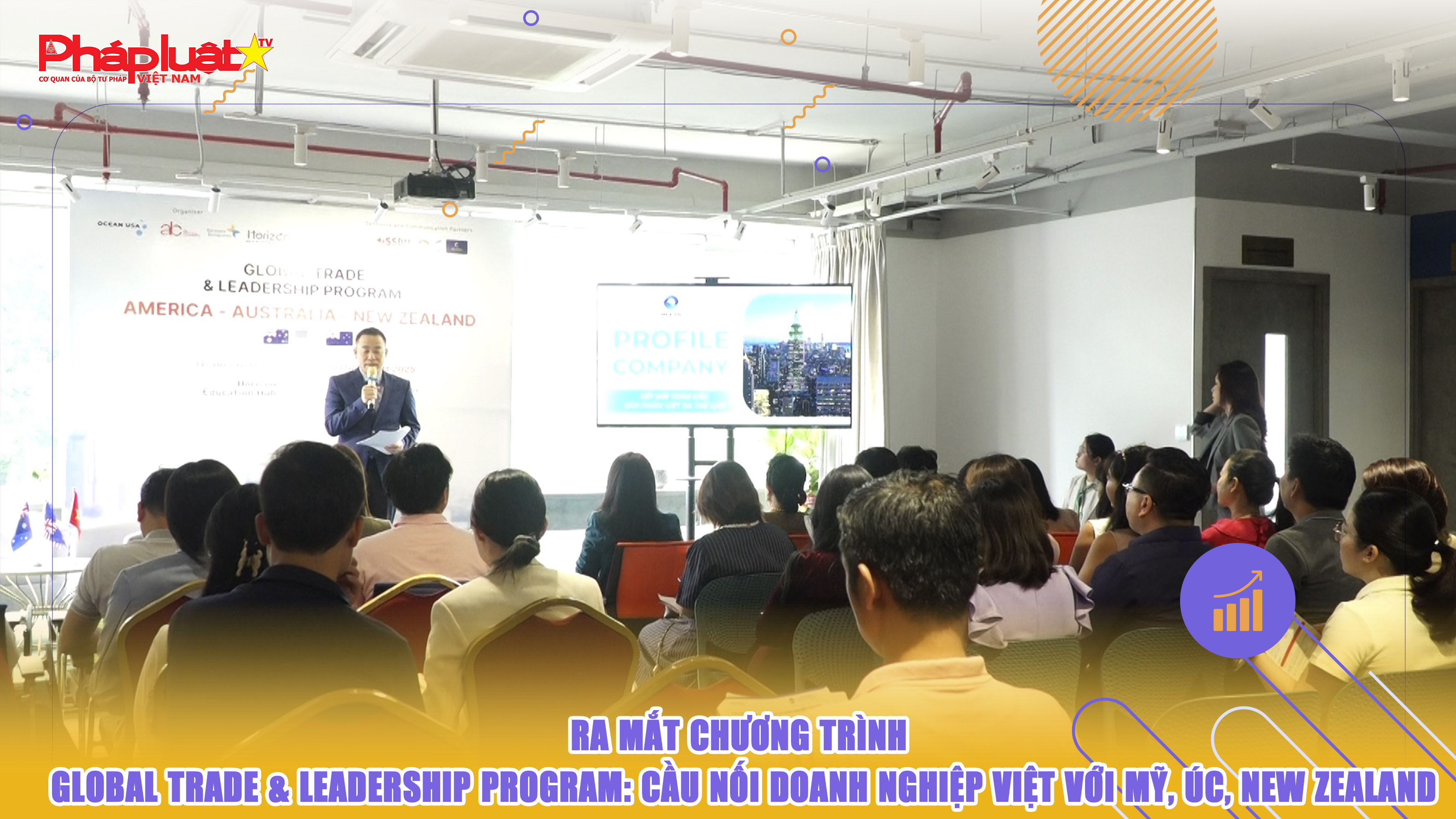 Ra mắt Chương trình Global Trade & Leadership Program: Cầu nối doanh nghiệp Việt với Mỹ, Úc, New Zealand