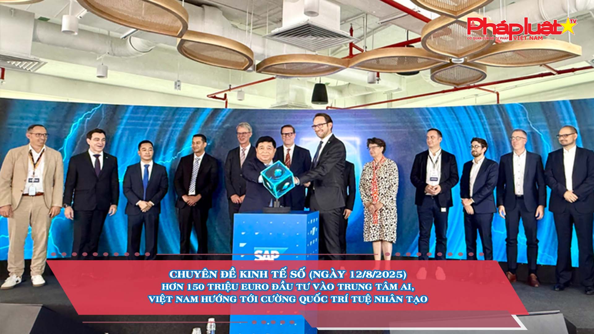 Chuyên đề Kinh tế số (ngày 12/8/2025) – Hơn 150 triệu Euro đầu tư vào trung tâm AI, Việt Nam hướng tới cường quốc trí tuệ nhân tạo

