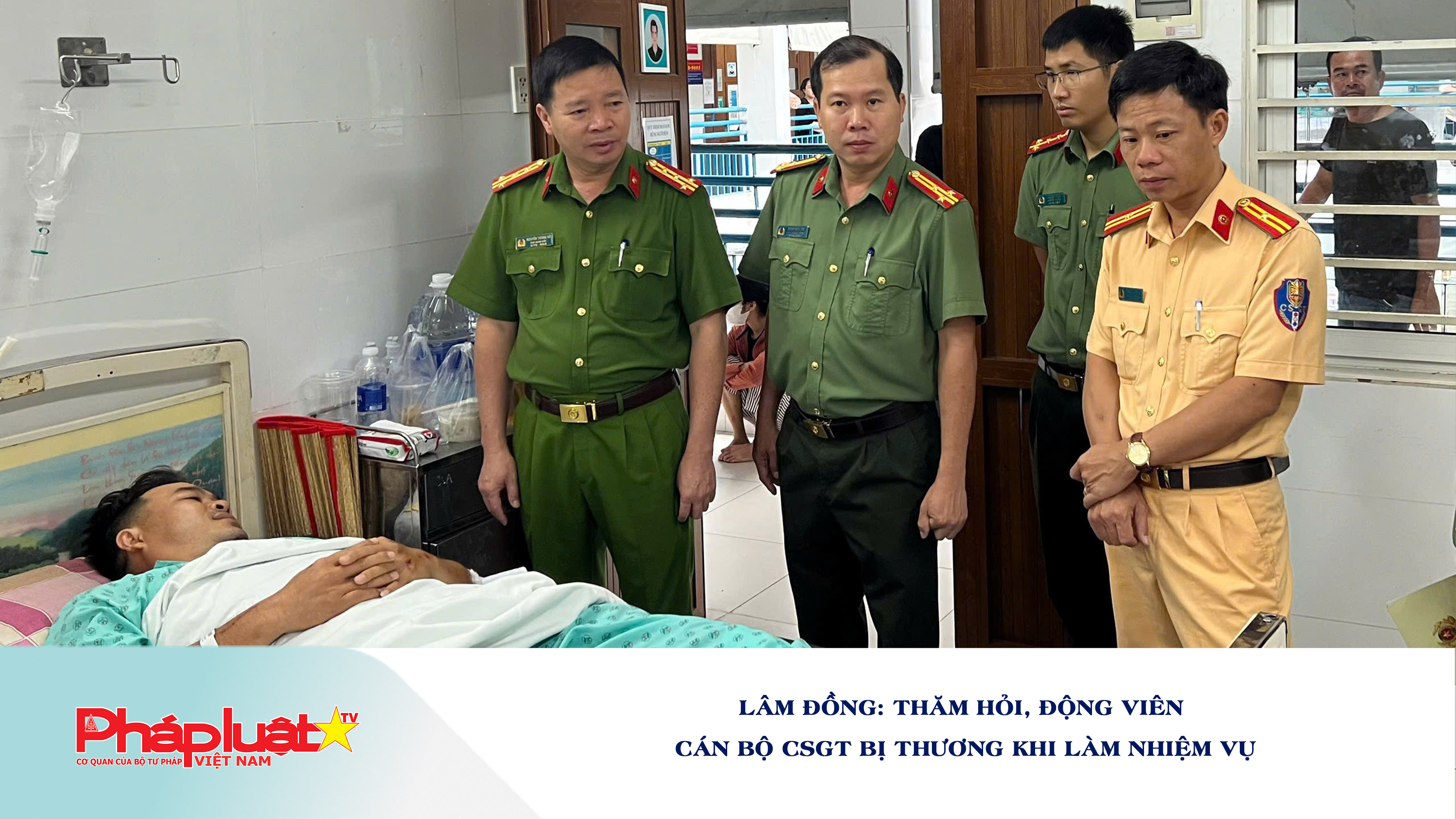 Lâm Đồng: Thăm hỏi, động viên cán bộ CSGT bị thương khi làm nhiệm vụ