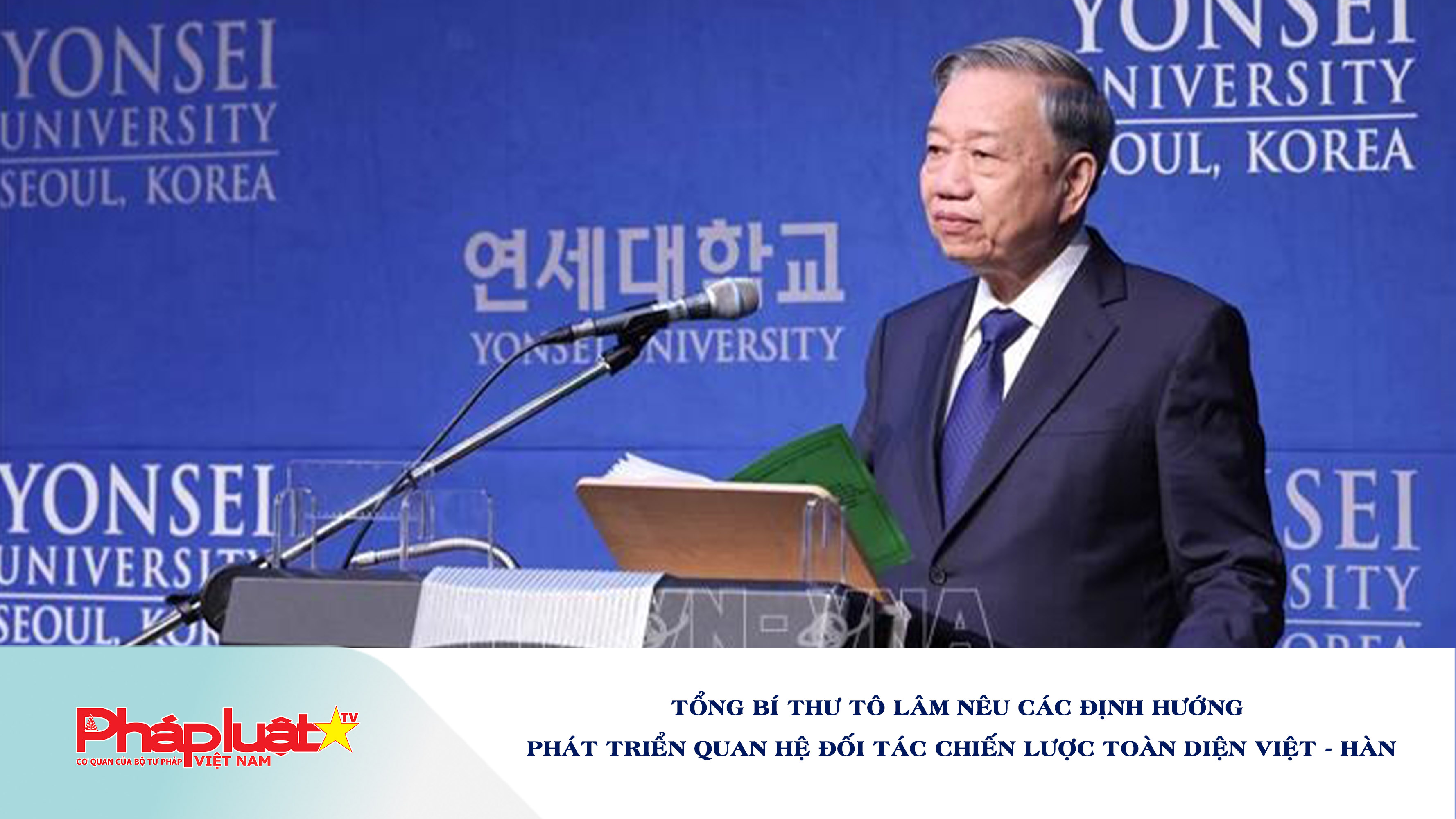Tổng Bí thư Tô Lâm nêu các định hướng phát triển quan hệ Đối tác chiến lược toàn diện Việt - Hàn