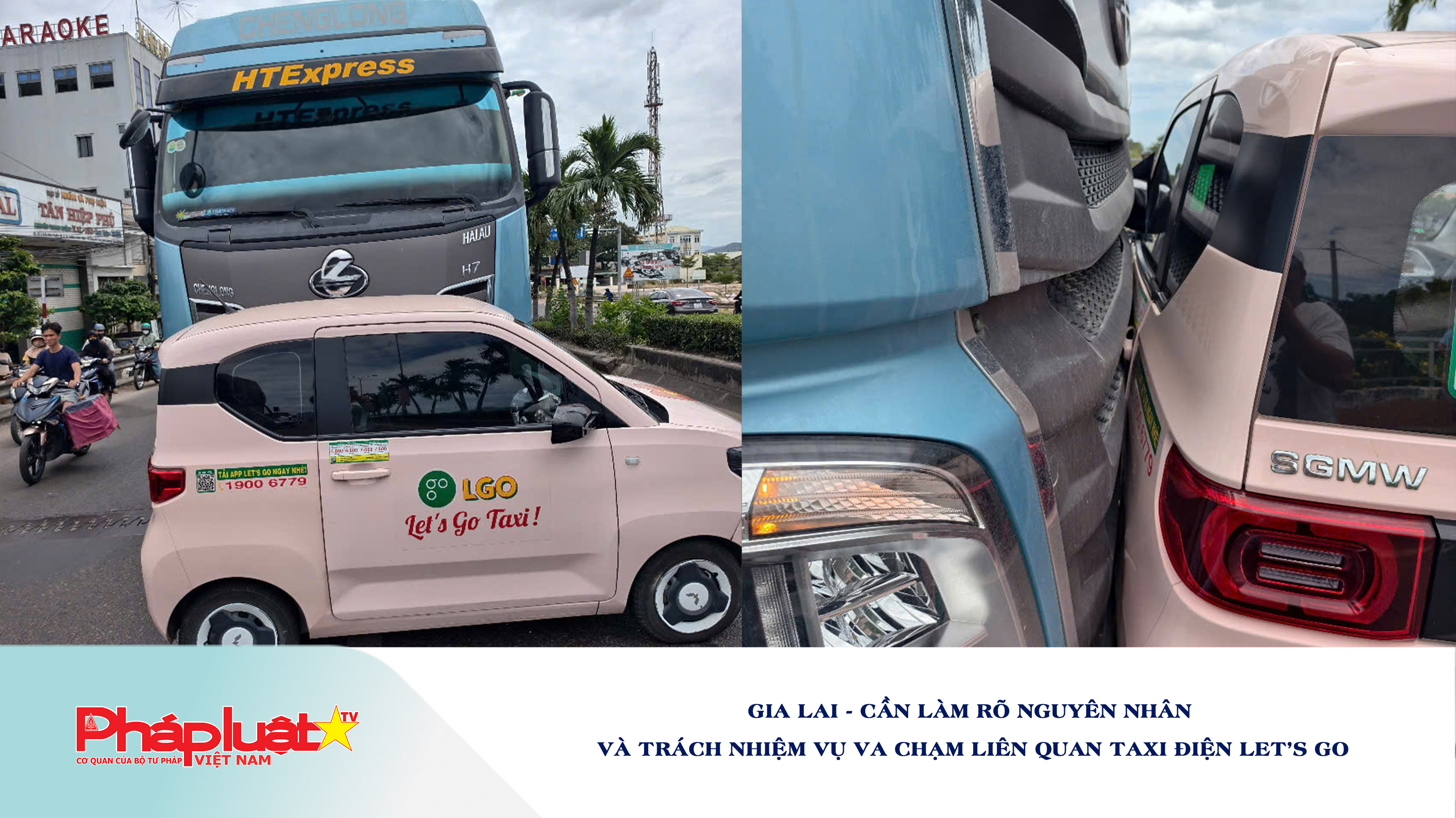 Gia Lai - Cần làm rõ nguyên nhân và trách nhiệm vụ va chạm liên quan taxi điện Let’s Go