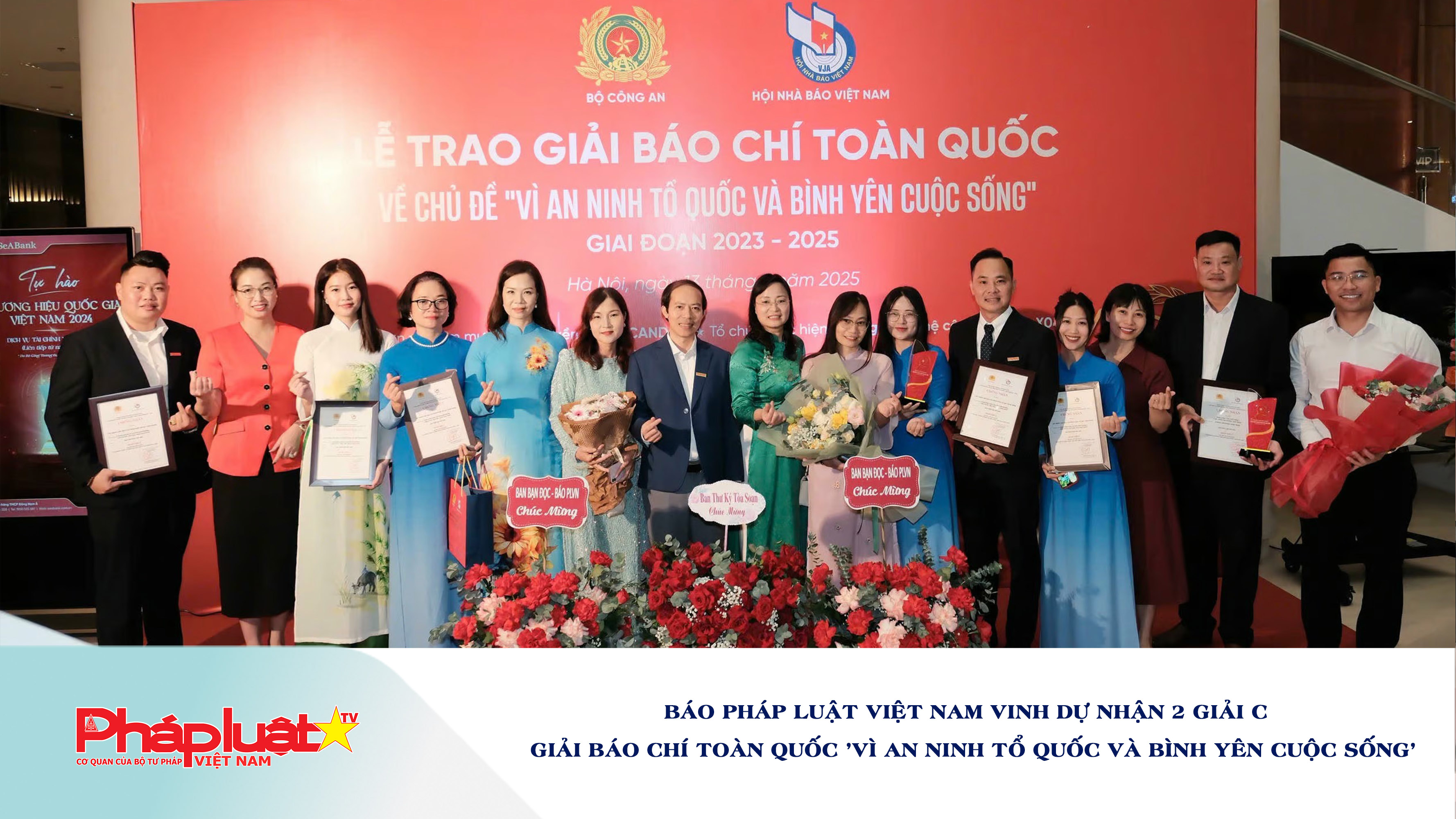 Báo Pháp luật Việt Nam vinh dự nhận 2 giải C - Giải báo chí Toàn quốc 'Vì an ninh Tổ quốc và bình yên cuộc sống'