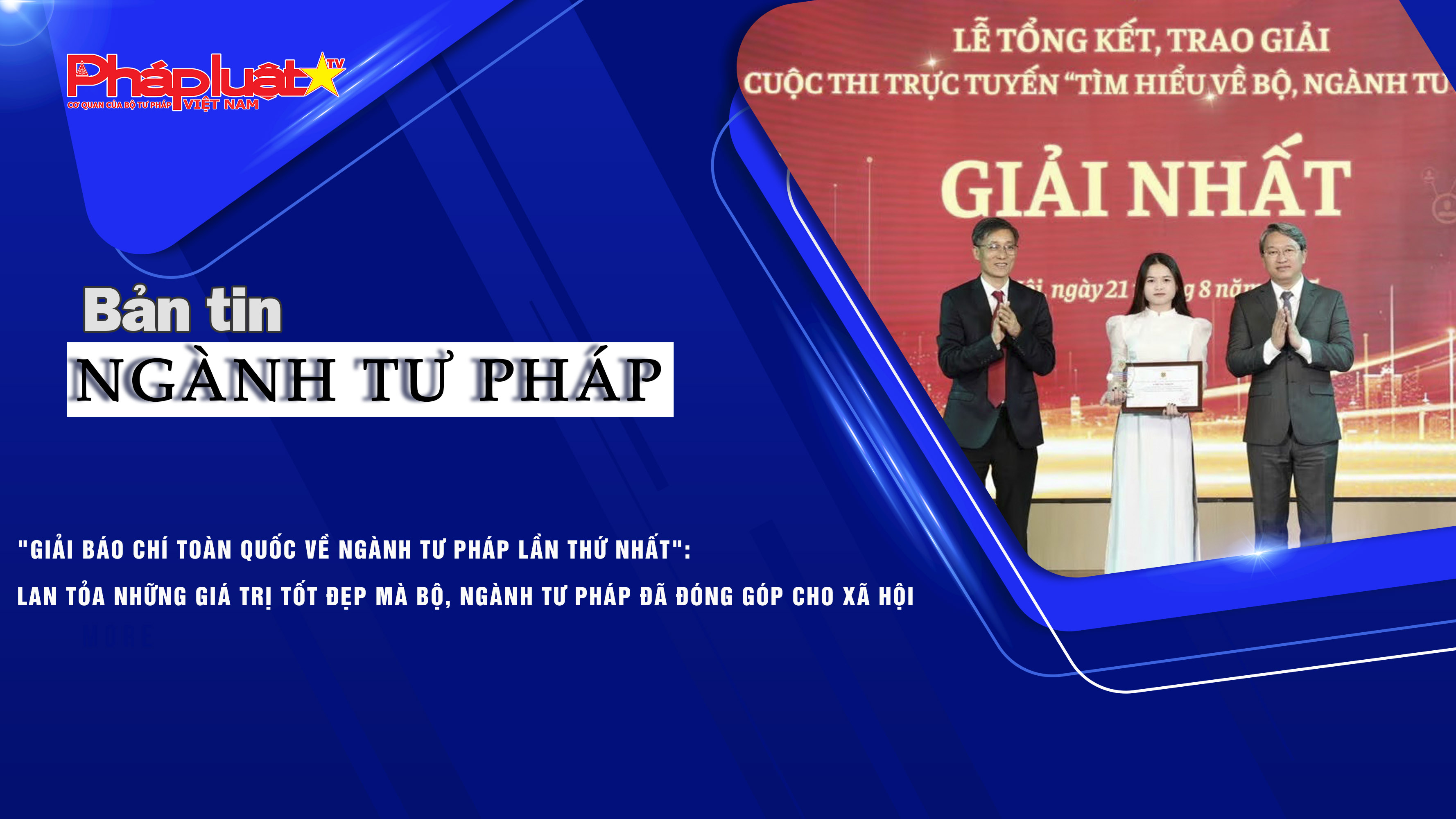 Bản tin ngành Tư pháp (ngày 21/8/2025) : 
