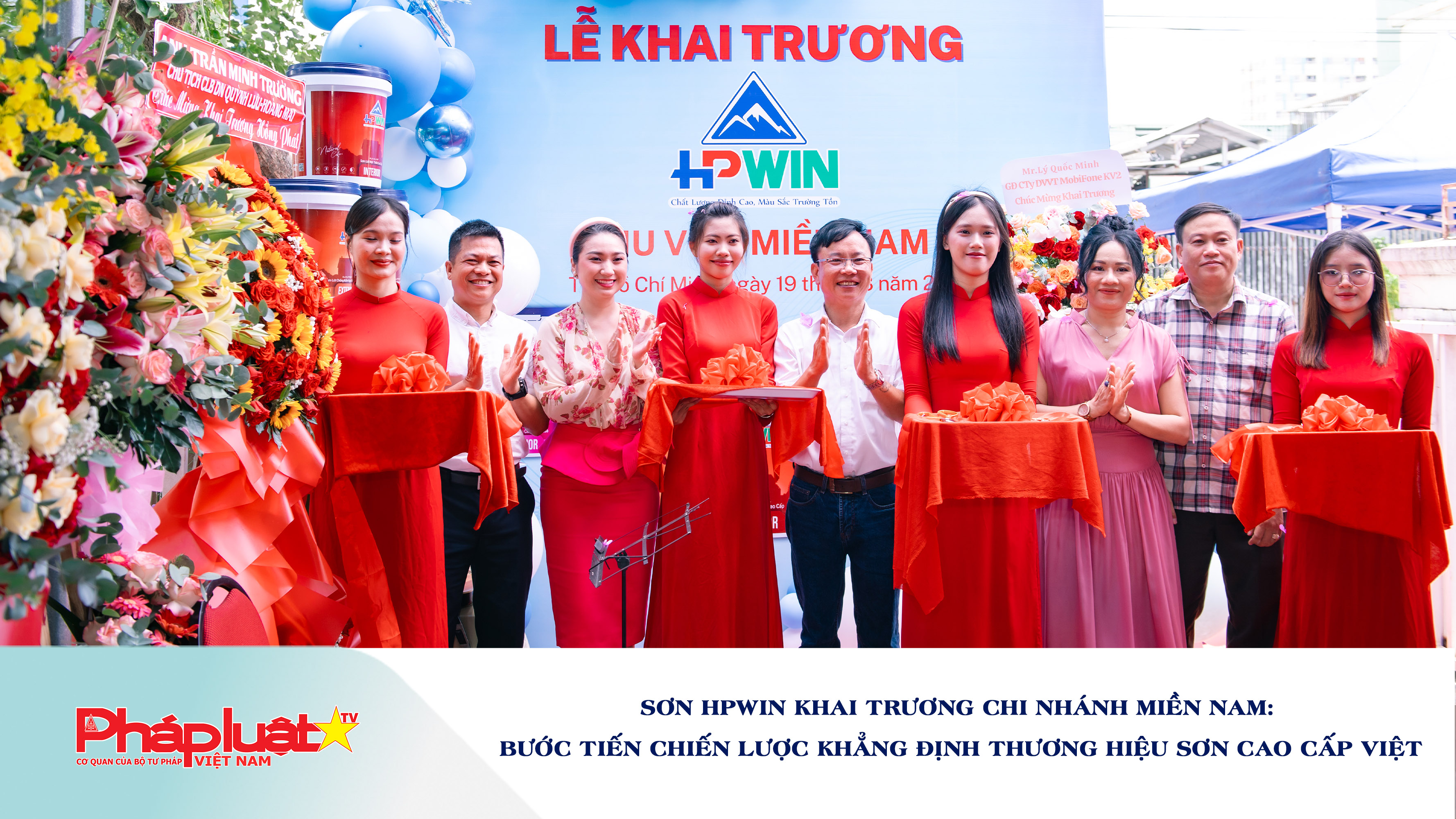 Sơn HPWin khai trương chi nhánh Miền Nam: Bước tiến chiến lược khẳng định thương hiệu sơn cao cấp Việt