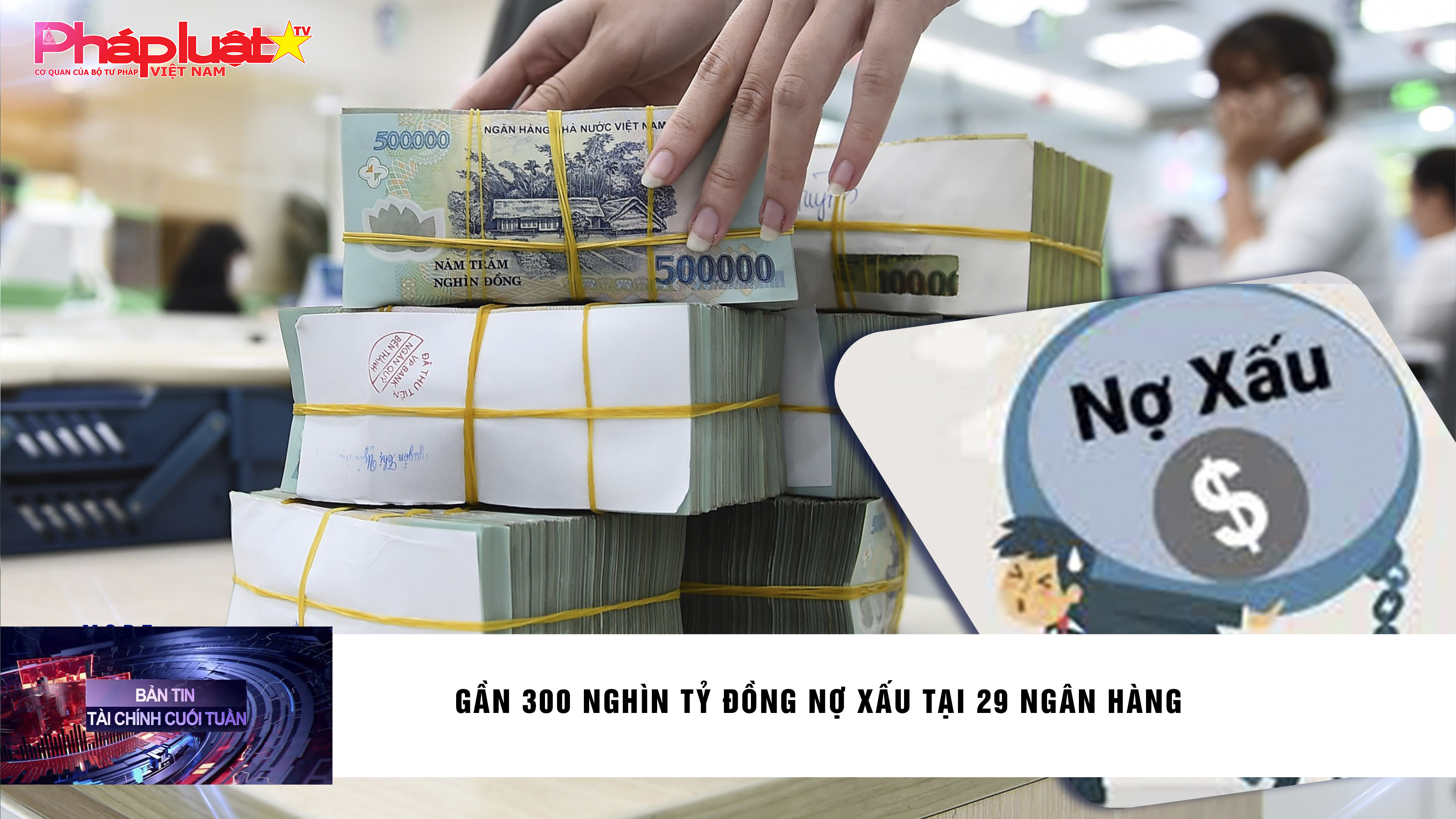 Bản tin Tài chính Cuối tuần