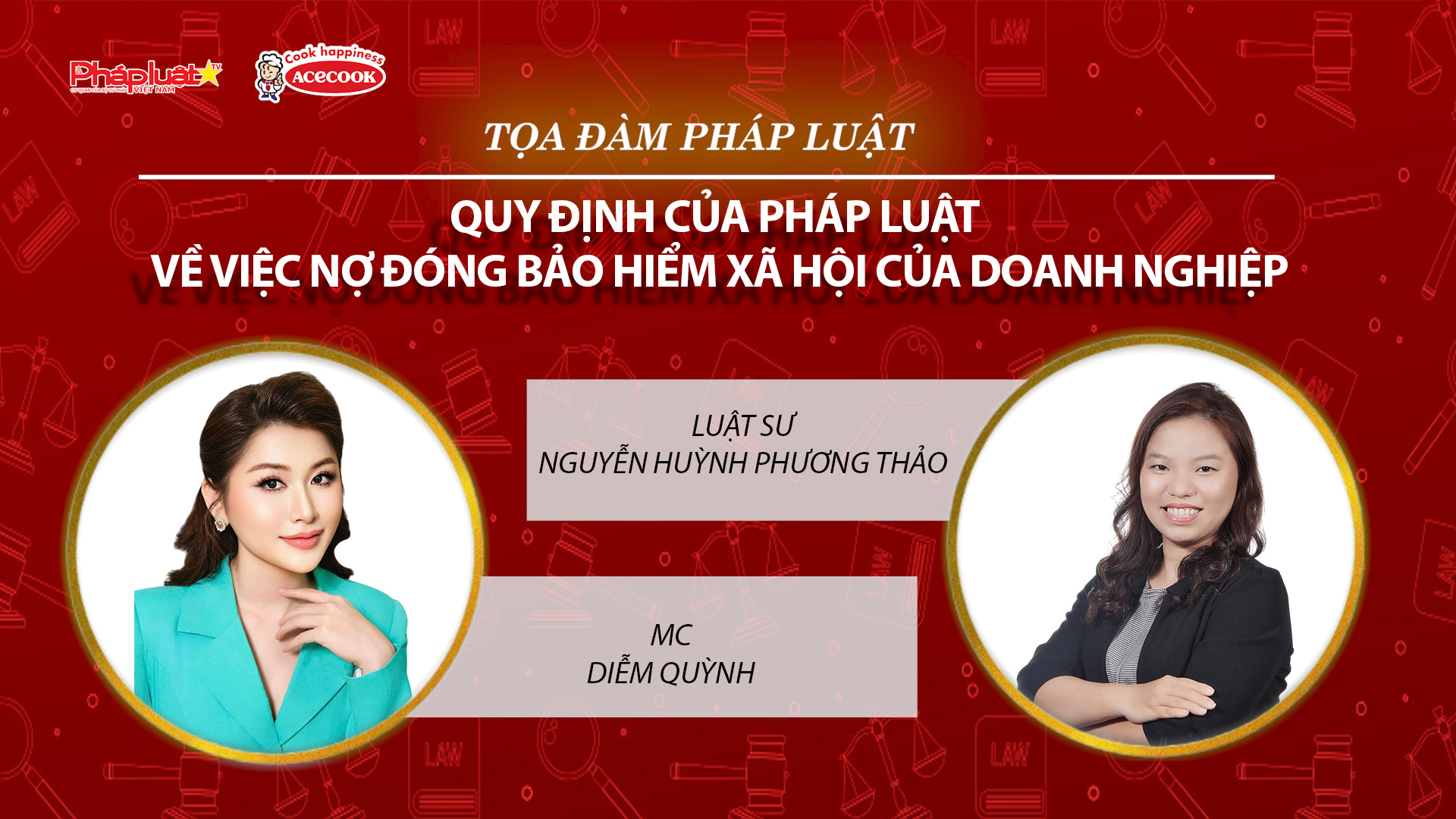 Tọa đàm Pháp Luật Trực Tuyến: Quy định của pháp luật về việc nợ đóng bảo hiểm xã hội của doanh nghiệp
