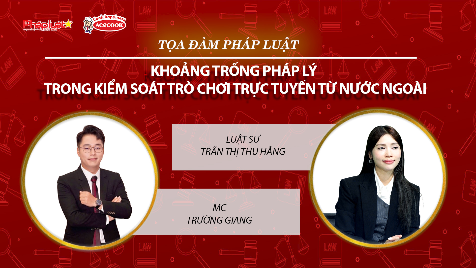 Tọa đàm Pháp Luật Trực Tuyến: Khoảng trống pháp lý trong kiểm soát trò chơi trực tuyến từ nước ngoài
