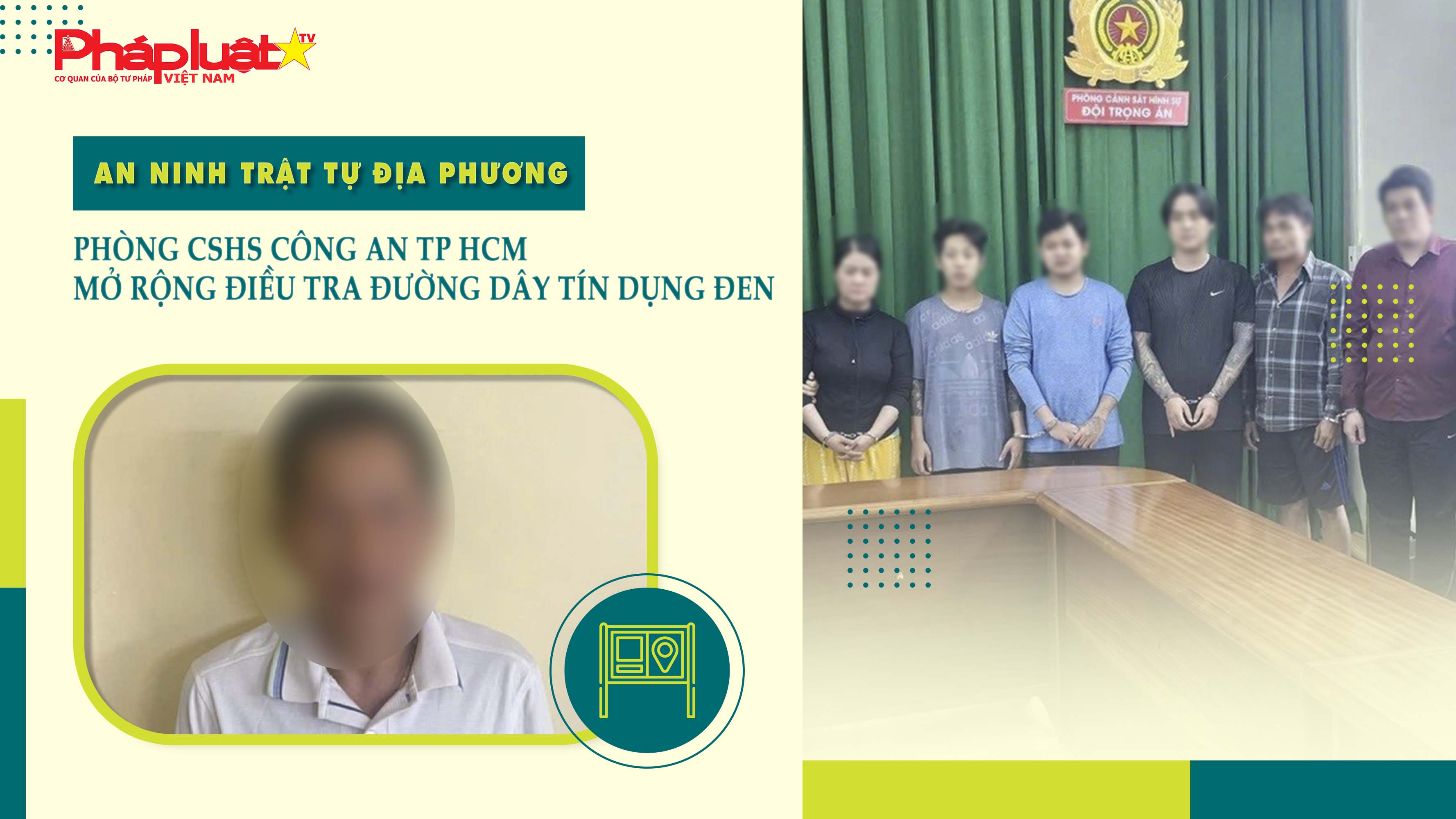 Bản tin An ninh trật tự địa phương (ngày 25/08/2025): Phòng CSHS Công an TP HCM mở rộng điều tra đường dây tín dụng đen 

