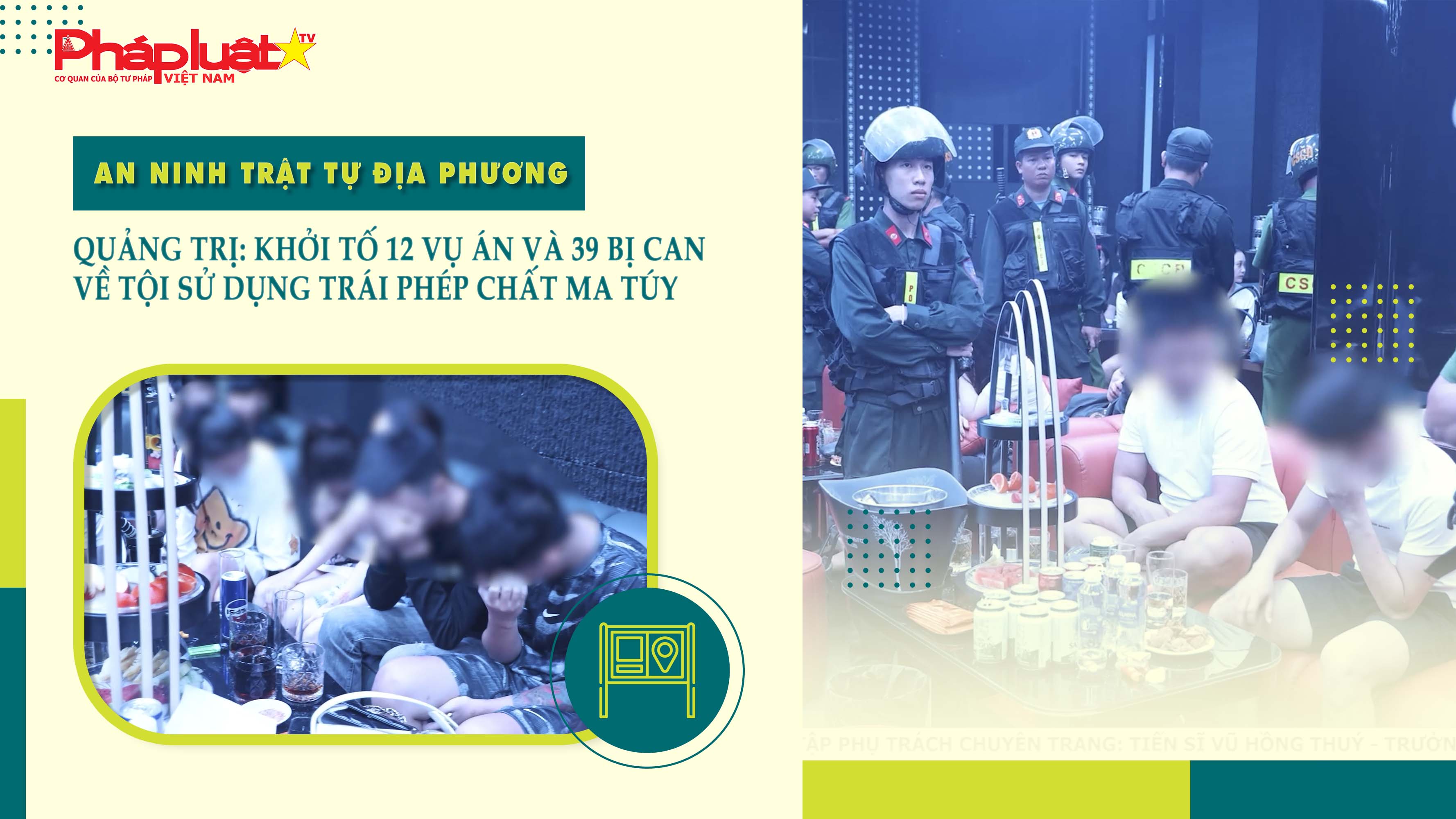 Bản tin An ninh trật tự địa phương (ngày 26/08/2025): Quảng Trị: Khởi tố 12 vụ án và 39 bị can về tội sử dụng trái phép chất ma túy

