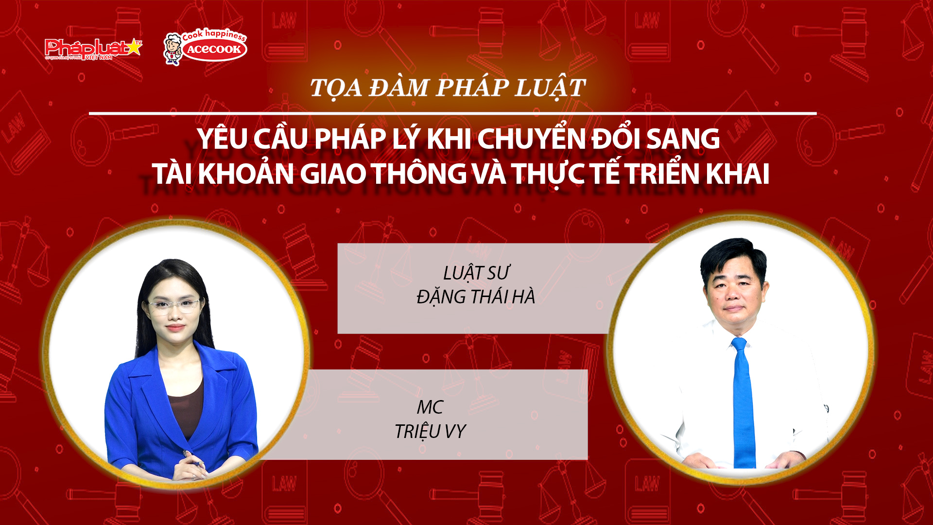 Tọa đàm Pháp Luật Trực Tuyến: Yêu cầu pháp lý khi chuyển đổi sang tài khoản giao thông và thực tế triển khai