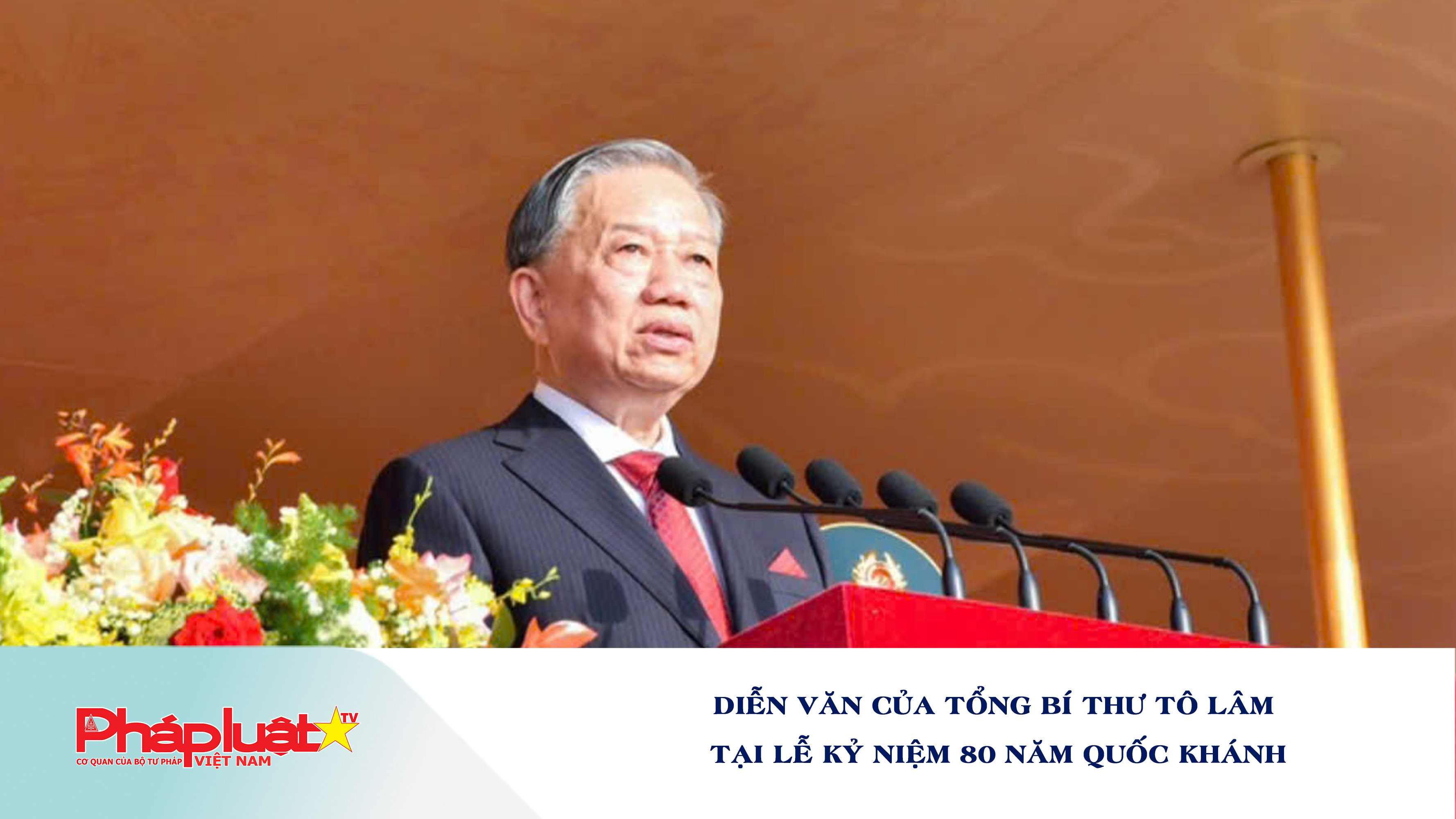 Diễn văn của Tổng Bí thư Tô Lâm tại Lễ kỷ niệm 80 năm Quốc khánh

