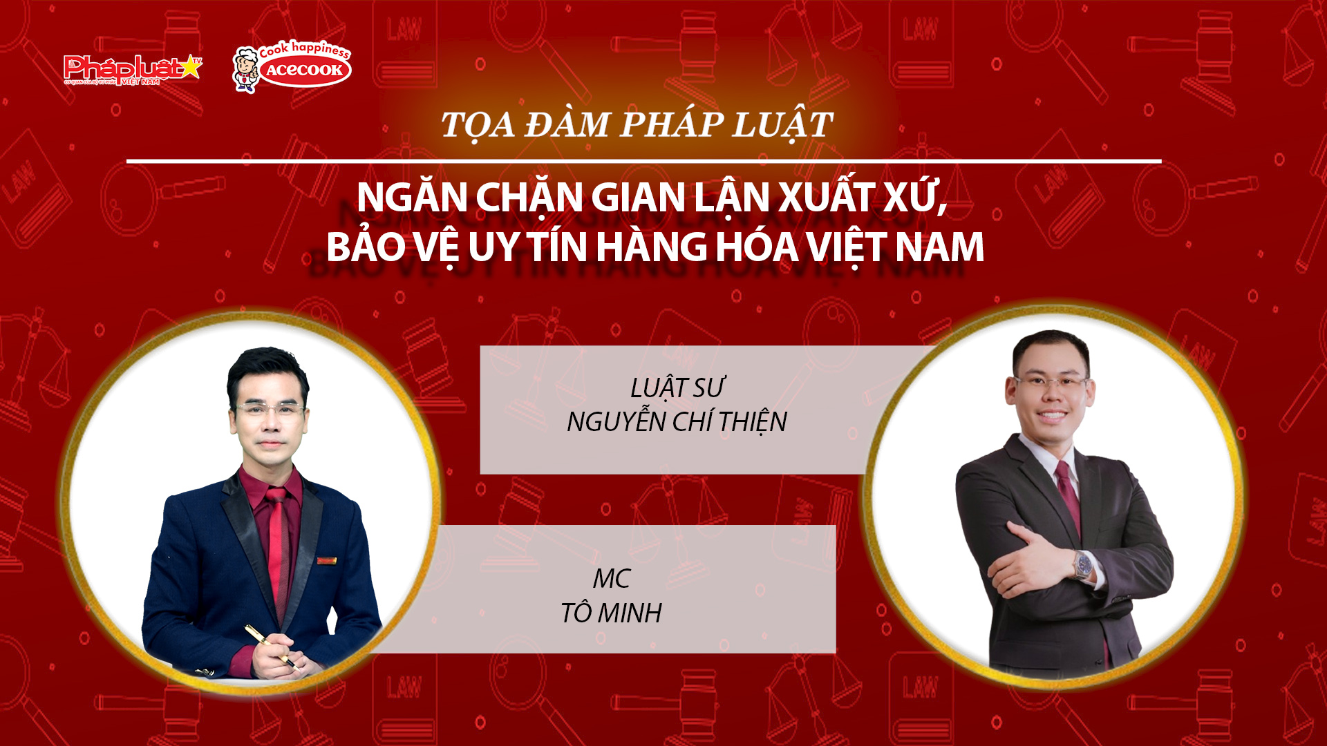Tọa đàm Pháp Luật Trực Tuyến: Ngăn chặn gian lận xuất xứ, bảo vệ uy tín hàng hóa Việt Nam