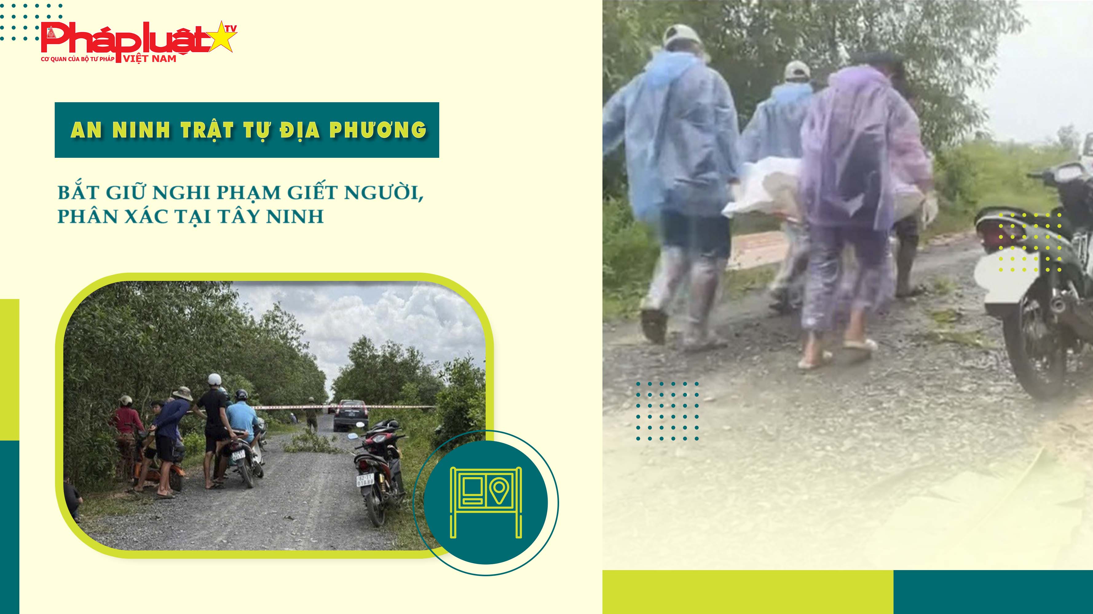 Bản tin An ninh trật tự địa phương (ngày 08/09/2025): Bắt giữ nghi phạm giết người, phân xác tại Tây Ninh

