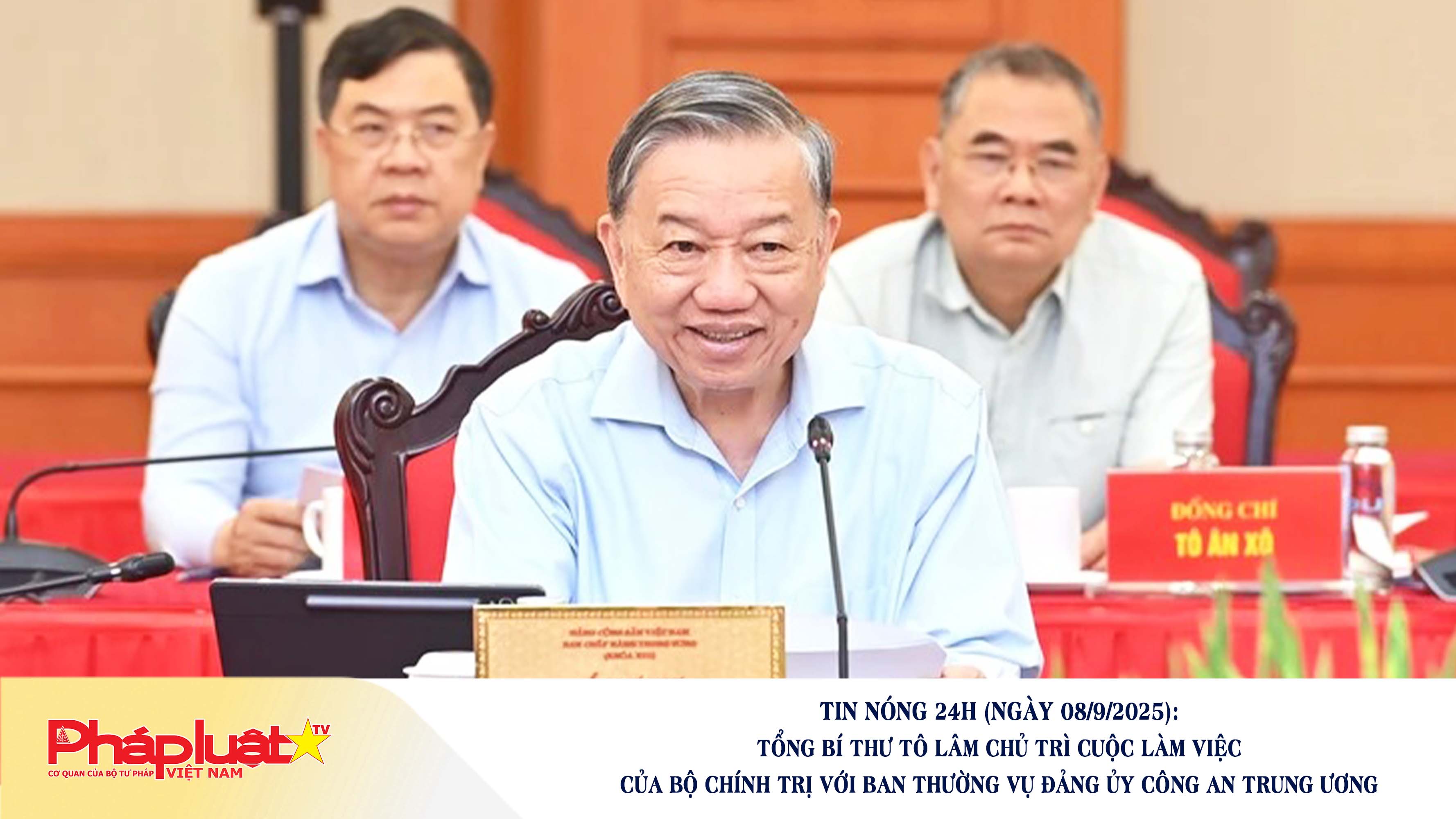 Tin nóng 24h (ngày 08/9/2025): Tổng Bí thư Tô Lâm chủ trì cuộc làm việc của Bộ Chính trị với Ban Thường vụ Đảng ủy Công an Trung ương

