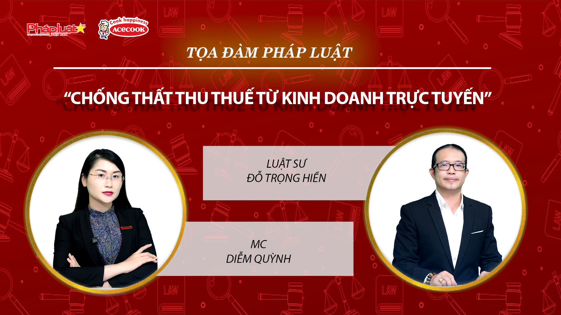 Tọa đàm Pháp Luật Trực Tuyến: “Chống thất thu thuế từ kinh doanh trực tuyến”