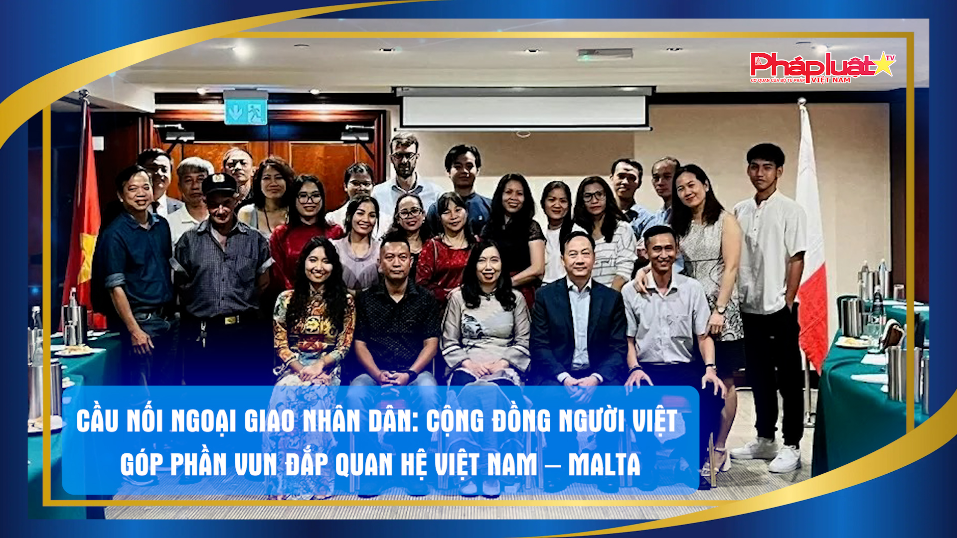 Bản tin Người Việt năm Châu (21/9/2025) : Cầu nối ngoại giao nhân dân: Cộng đồng người Việt góp phần vun đắp quan hệ Việt Nam – Malta