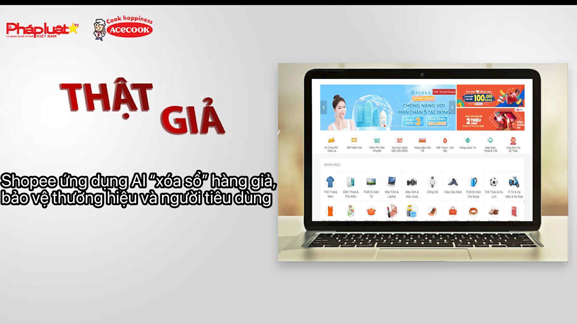 Chuyên mục chung tay cùng doanh nghiệp phòng chống Hàng gian- Hàng giả- Hàng nhái (ngày 23/9/2025): Shopee ứng dụng AI “xóa sổ” hàng giả, bảo vệ thương hiệu và người tiêu dùng.