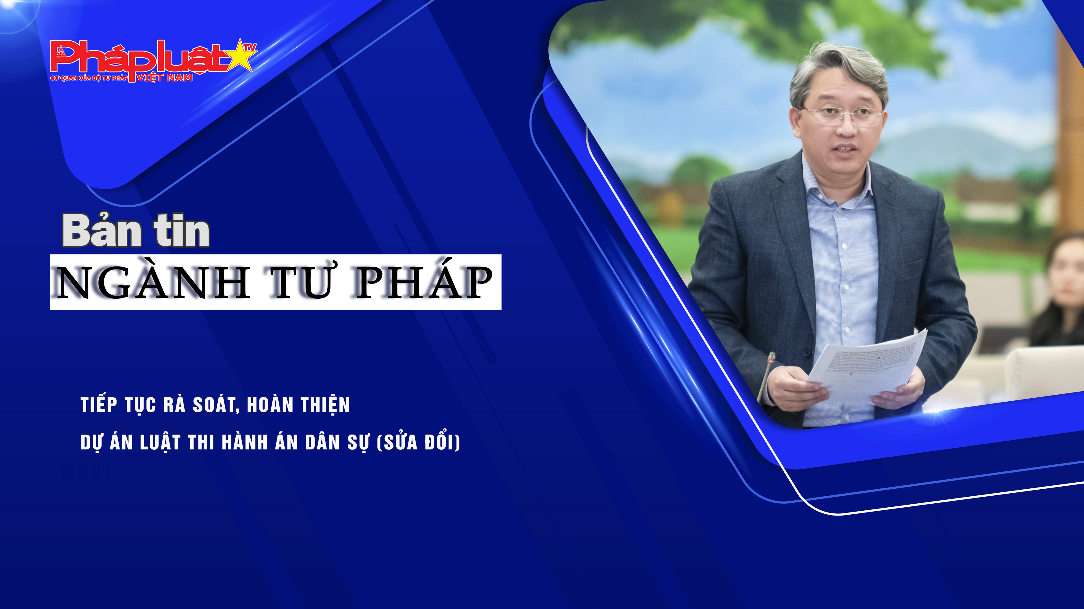 Bản tin Ngành Tư pháp (ngày 24/9/2025): Tiếp tục rà soát, hoàn thiện dự án Luật Thi hành án dân sự (sửa đổi)