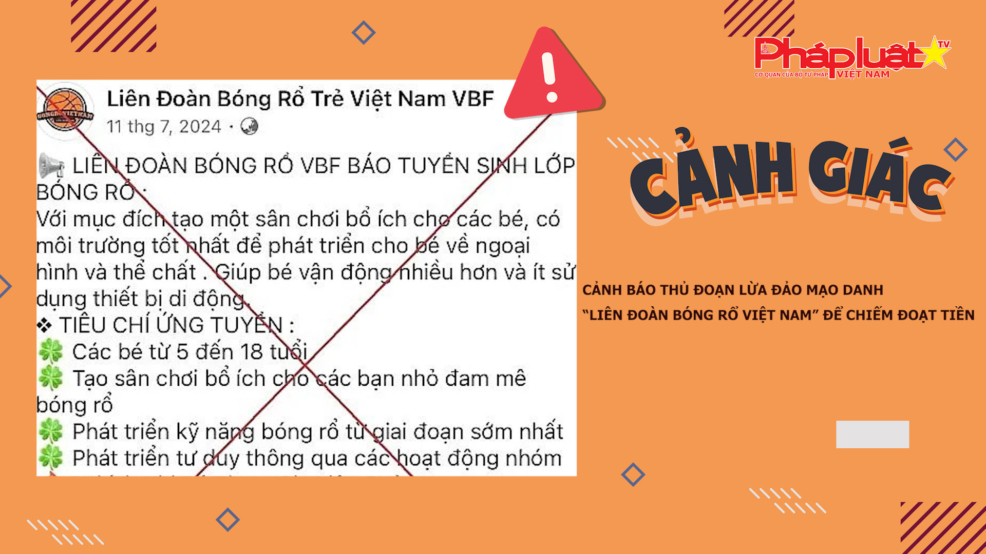 Bản tin Cảnh giác (ngày 25/9/2025): Cảnh báo thủ đoạn lừa đảo mạo danh “Liên đoàn bóng rổ Việt Nam” để chiếm đoạt tiền

