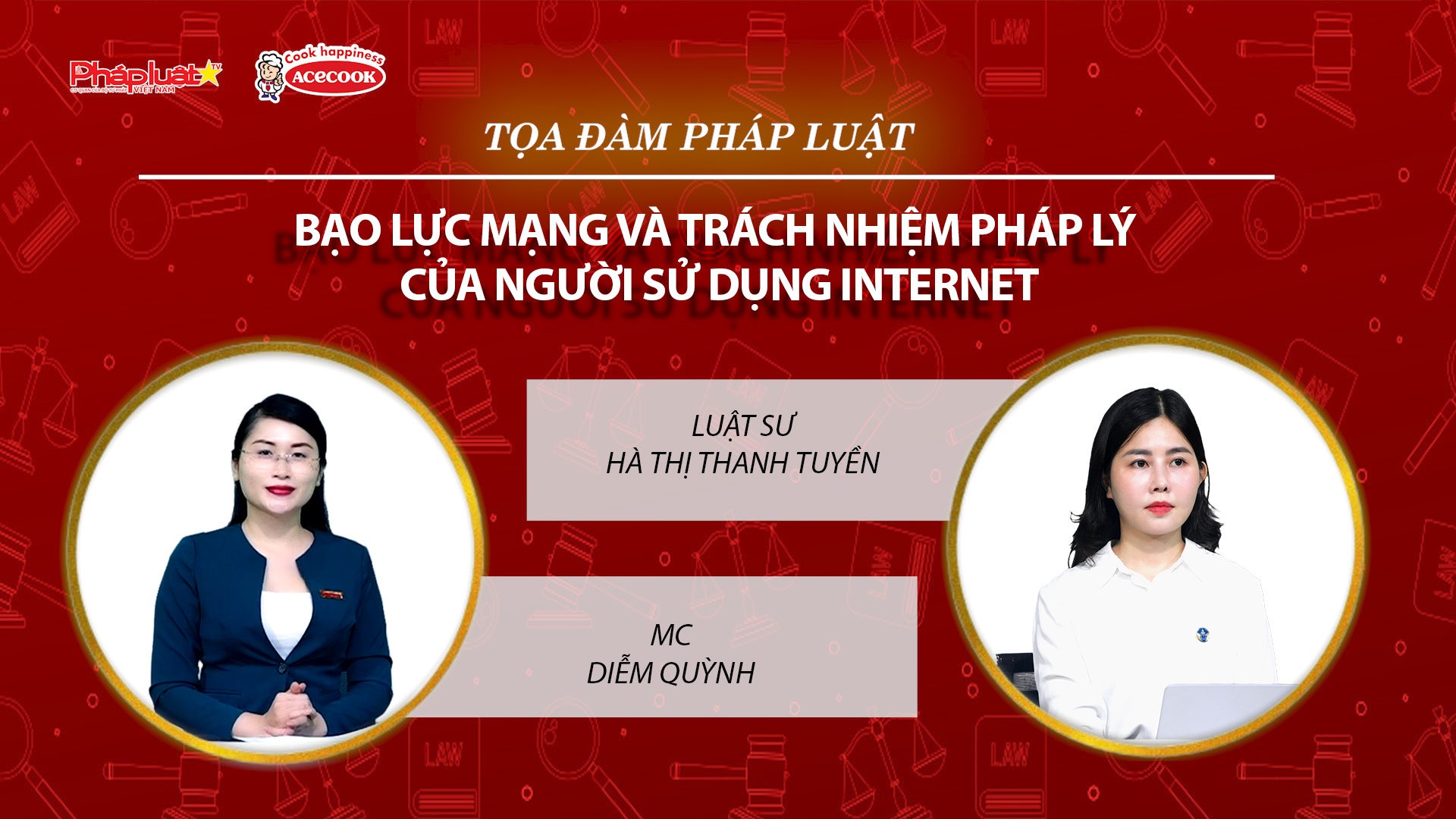 Tọa đàm Pháp Luật Trực Tuyến: Bạo lực mạng và trách nhiệm pháp lý của người sử dụng Internet
