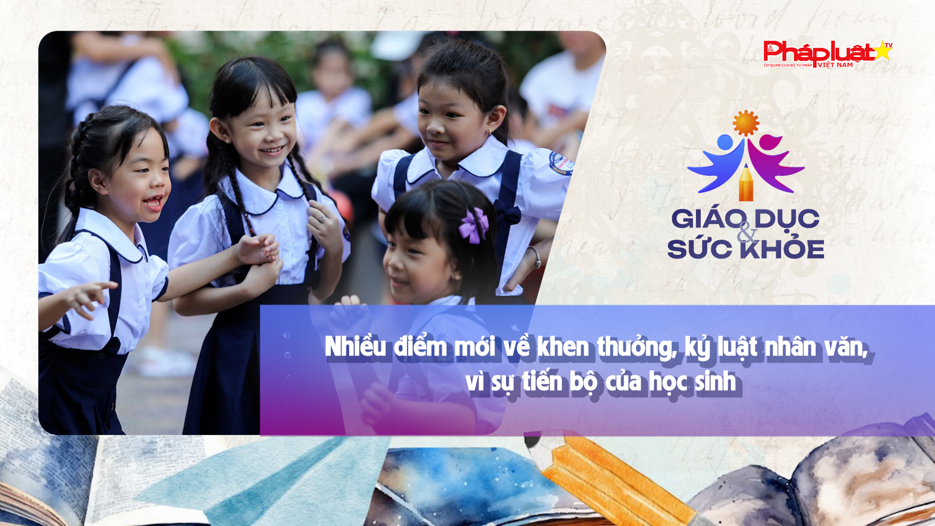 Bản tin Giáo dục (ngày 3/10/2025): Nhiều điểm mới về khen thưởng, kỷ luật nhân văn, vì sự tiến bộ của học sinh