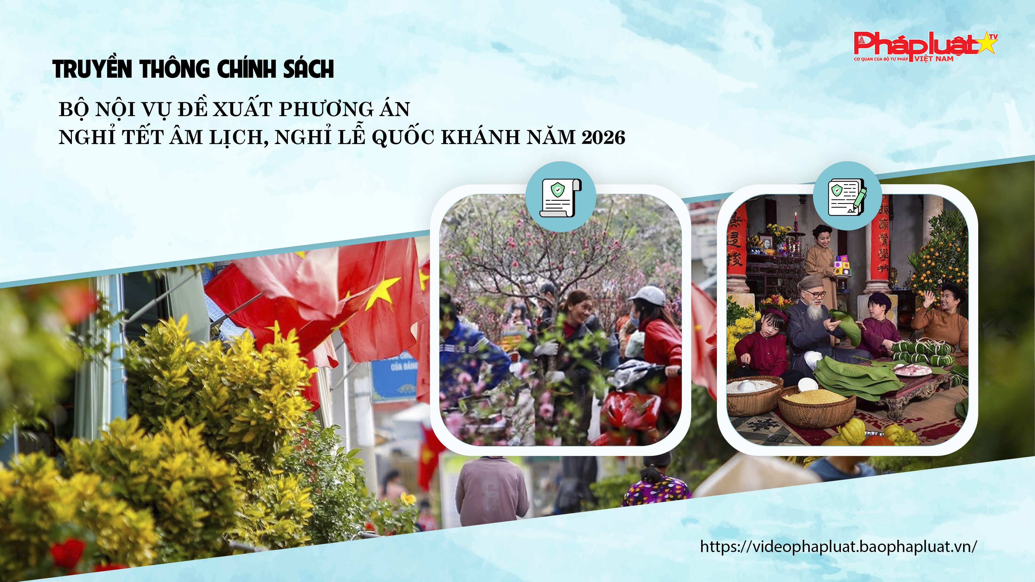 Bản tin Truyền thông chính sách (ngày 5/10/2025): Bộ Nội vụ đề xuất phương án nghỉ Tết Âm lịch, nghỉ lễ Quốc khánh năm 2026
