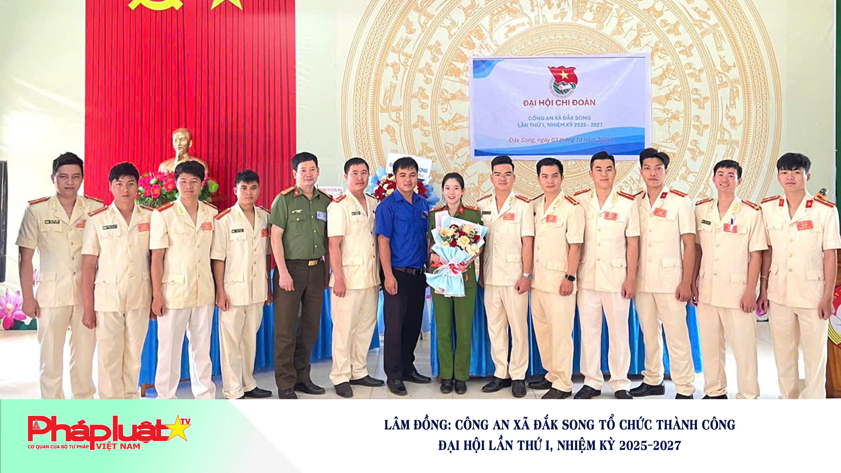 Lâm Đồng: Chi đoàn Công an xã Đắk Song tổ chức thành công Đại hội lần thứ I, nhiệm kỳ 2025–2027

