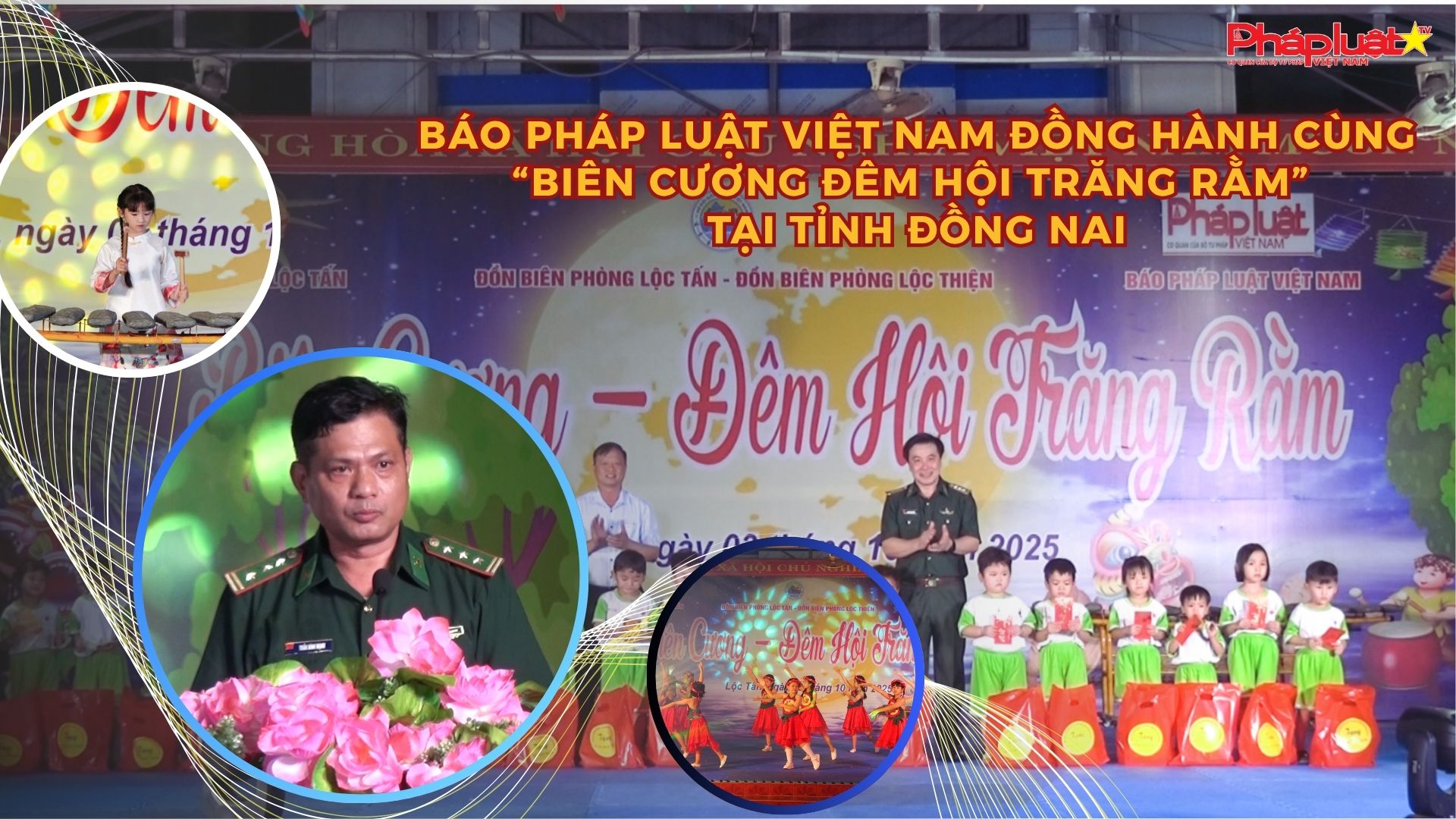 Báo Pháp luật Việt Nam đồng hành cùng “Biên cương đêm hội trăng rằm” tại tỉnh Đồng Nai